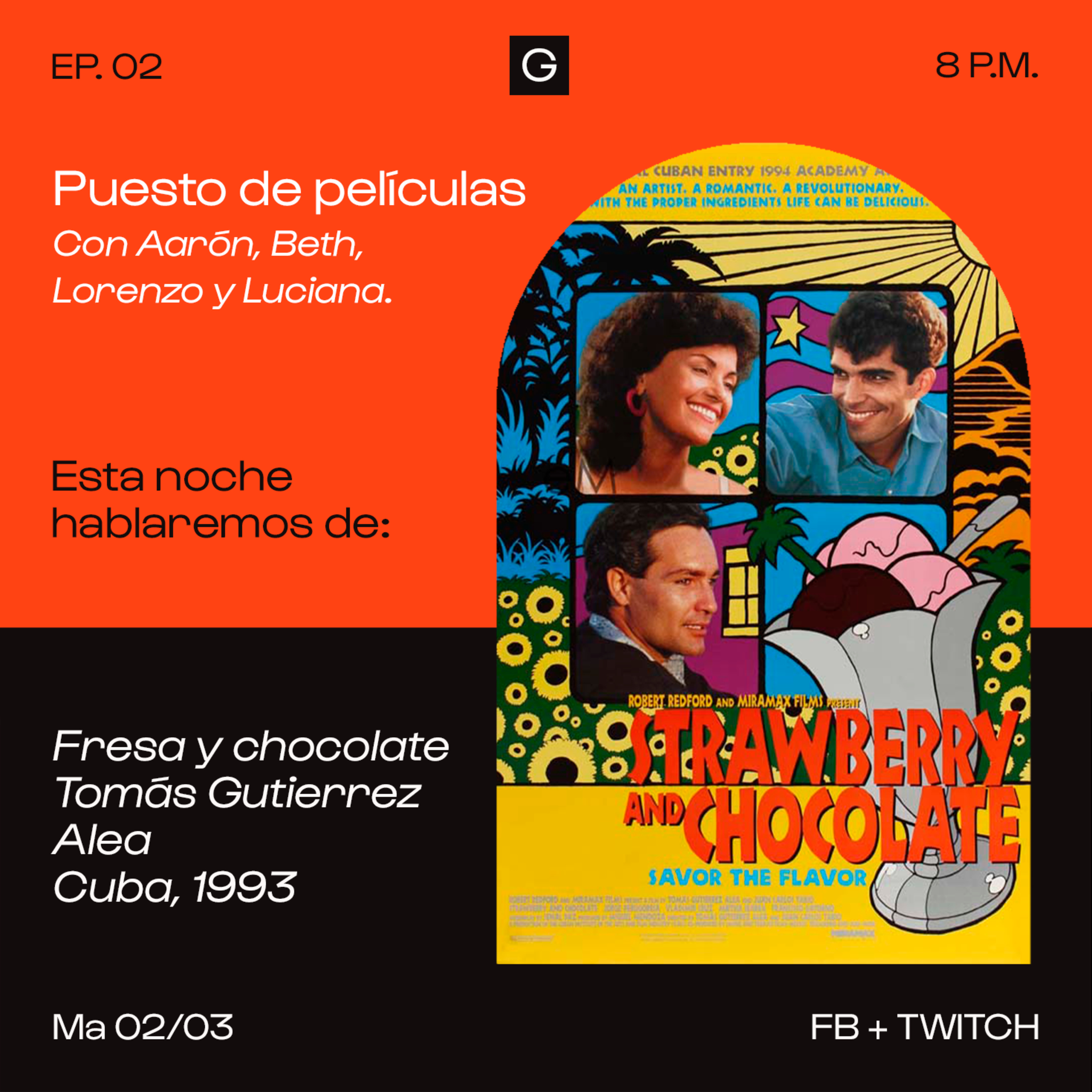 Puesto de Películas #2 presenta: Fresa y Chocolate de Tomás Gutiérrez Alea y Juan Carlos Tabío / Cuba 1993 episode artwork