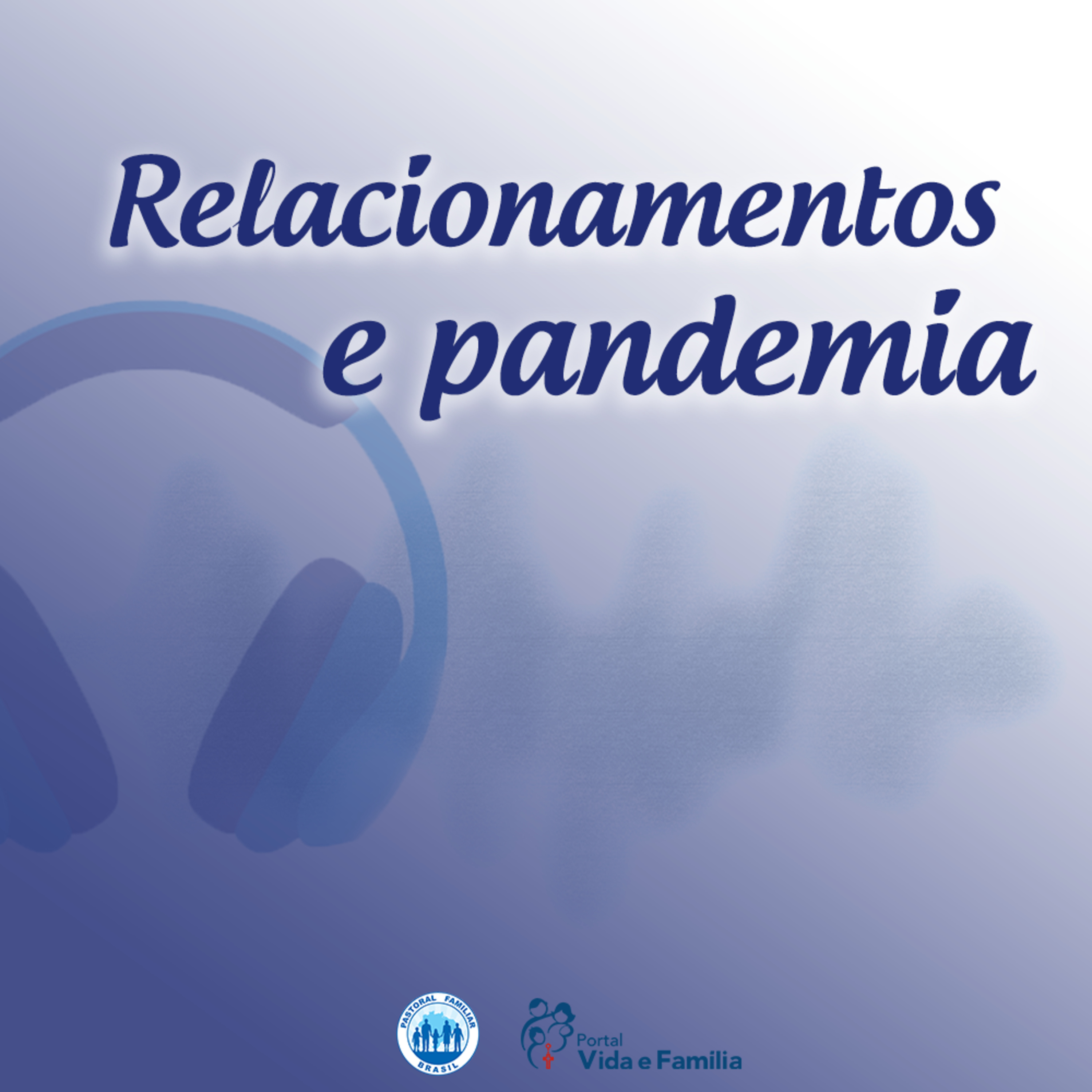 Pastoral Familiar | #01 Família e Educação