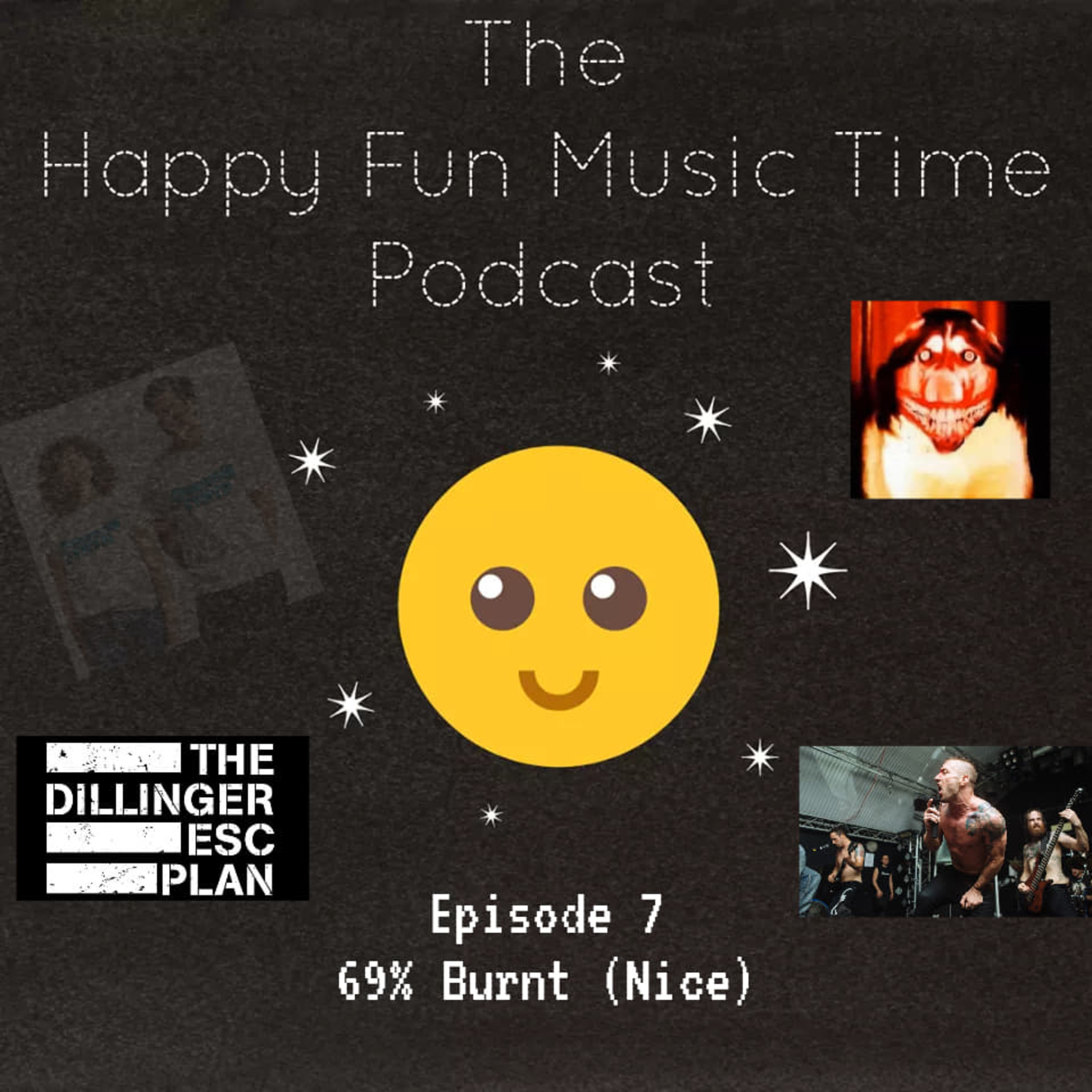 #7 - 69% Burnt (Nice) episode artwork