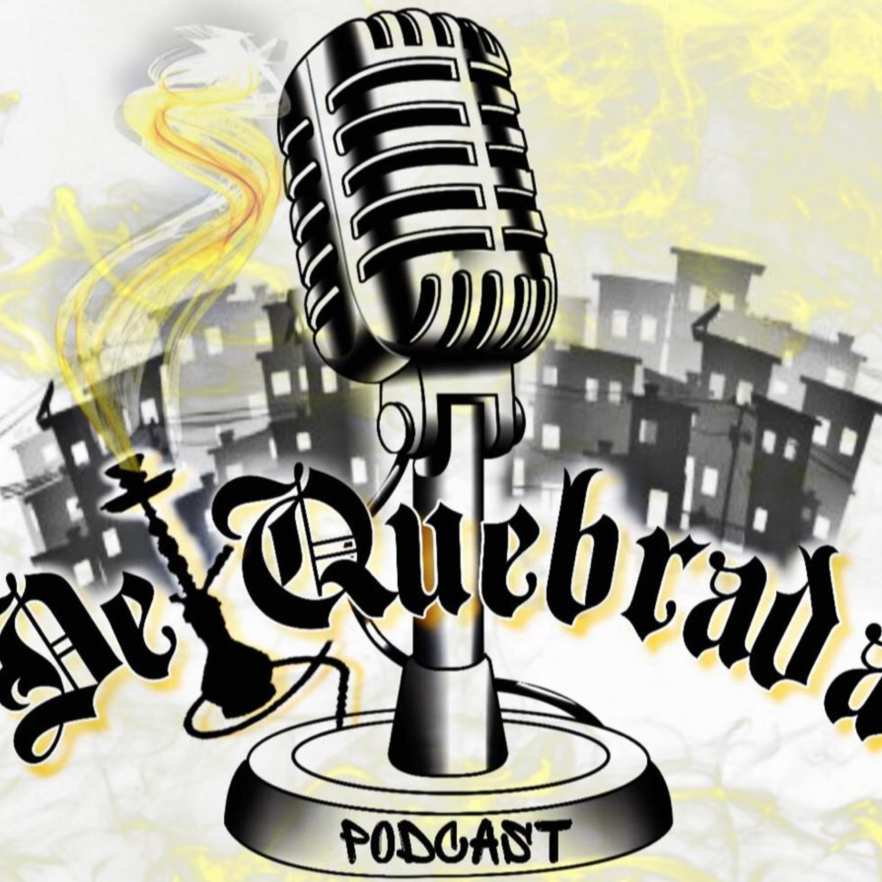 De Quebrada Podcast
