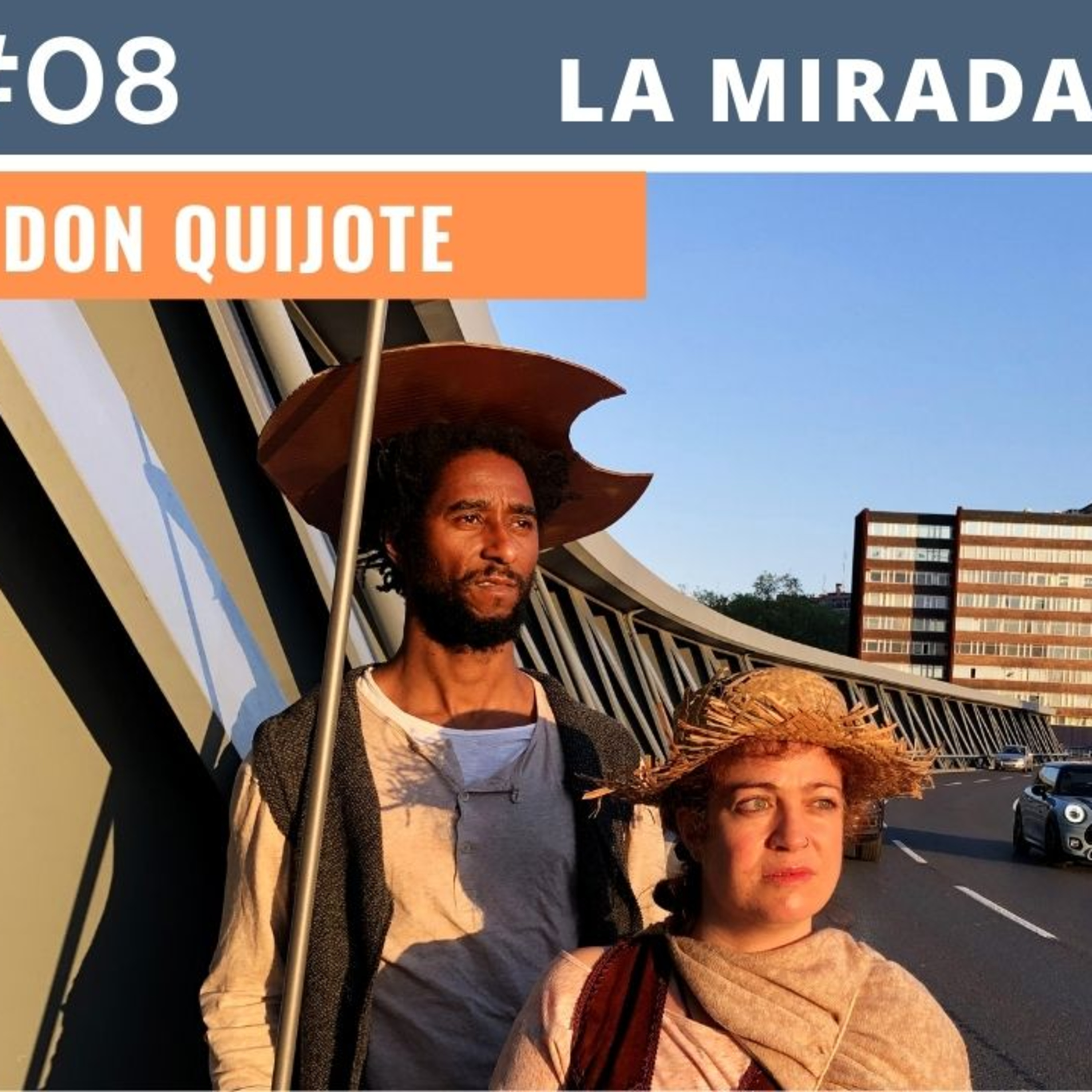 #08 La Mirada Poética - Don Quijote de la Mancha episode artwork