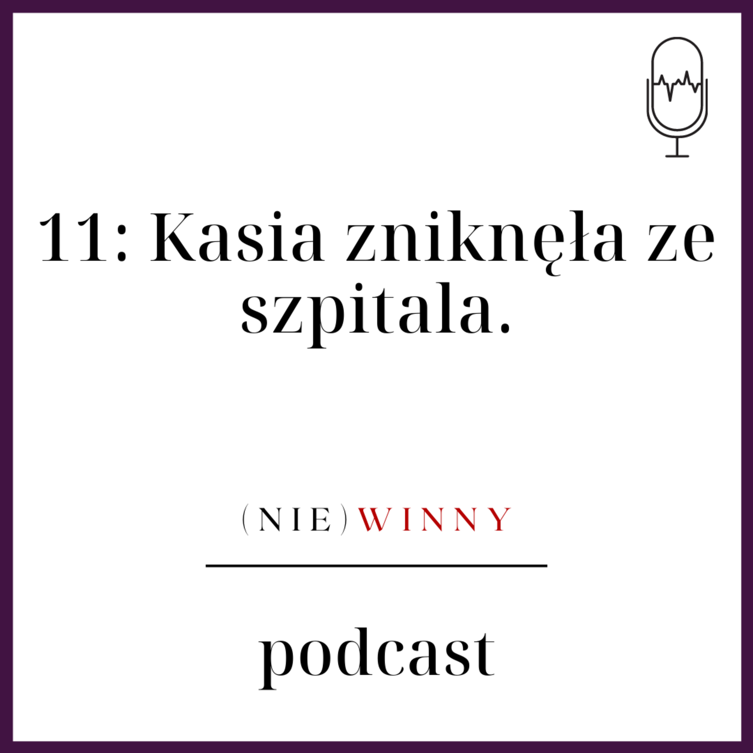 (nie)winny podcast
