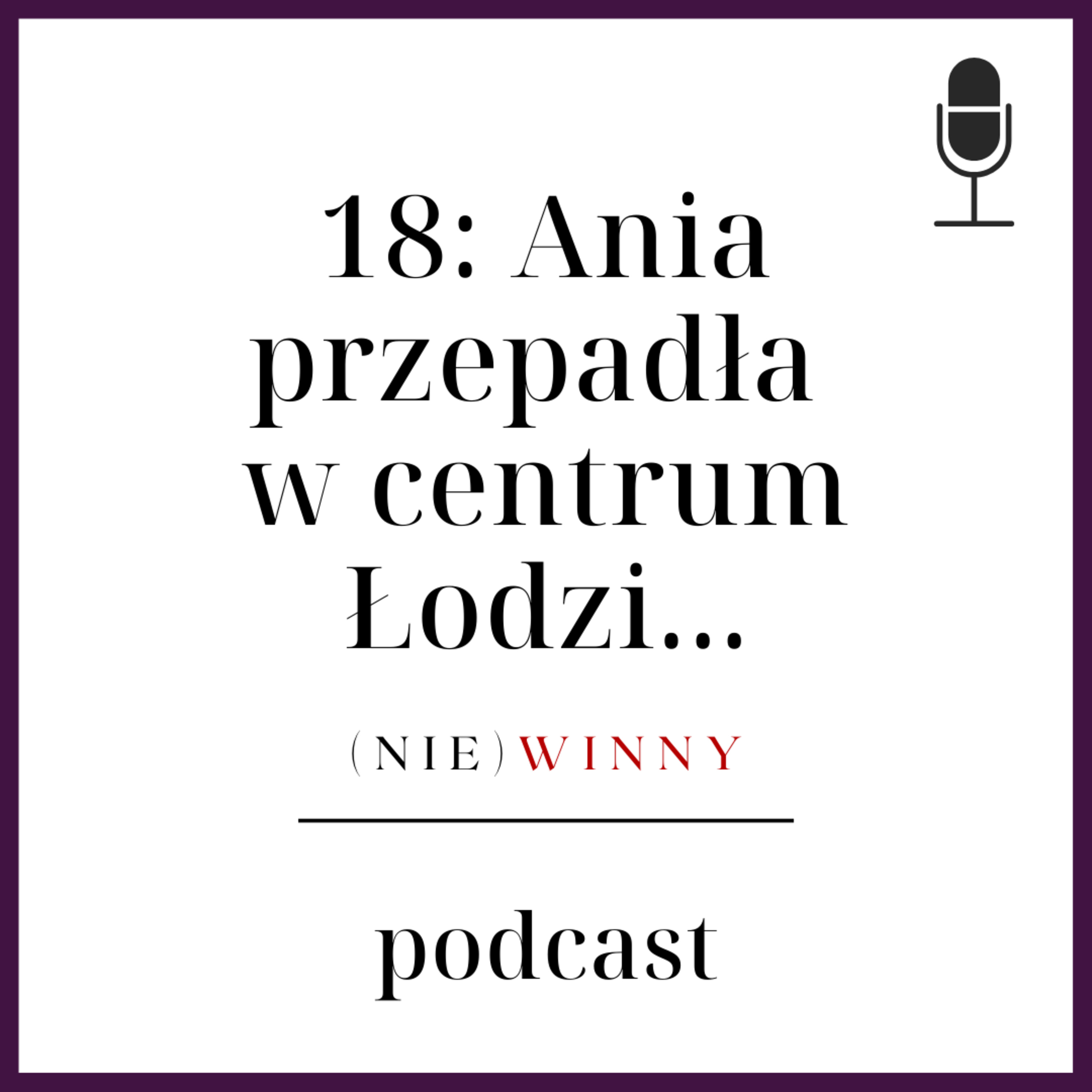 (nie)winny podcast