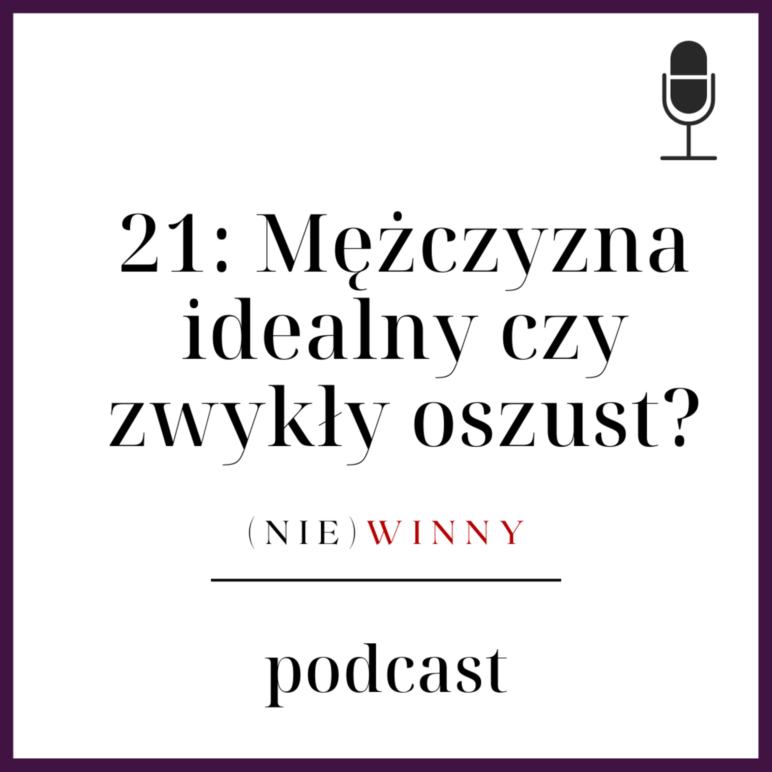 (nie)winny podcast