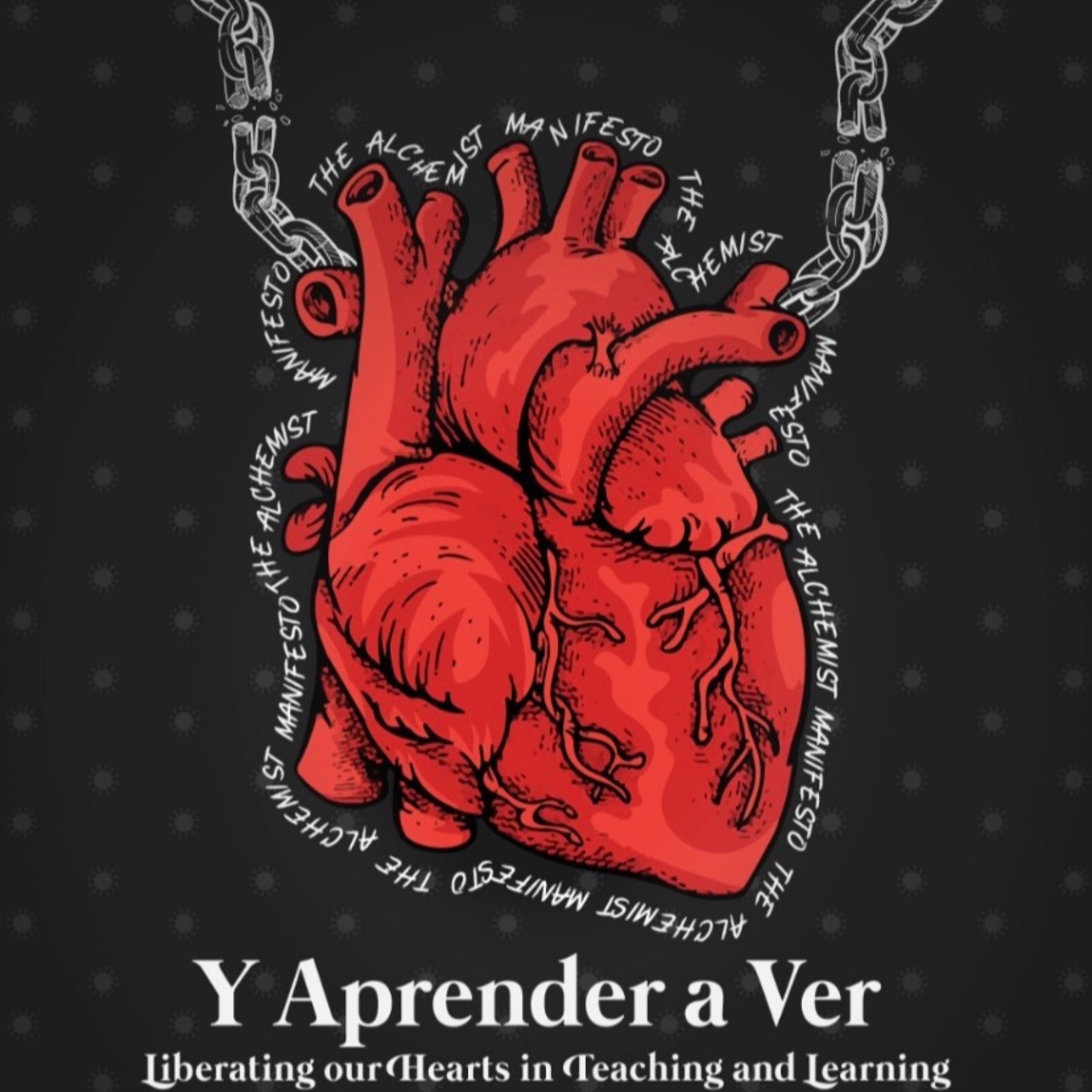 “Y Aprender a Ver”: Liberating Our Hearts in Teaching and Learning episode artwork