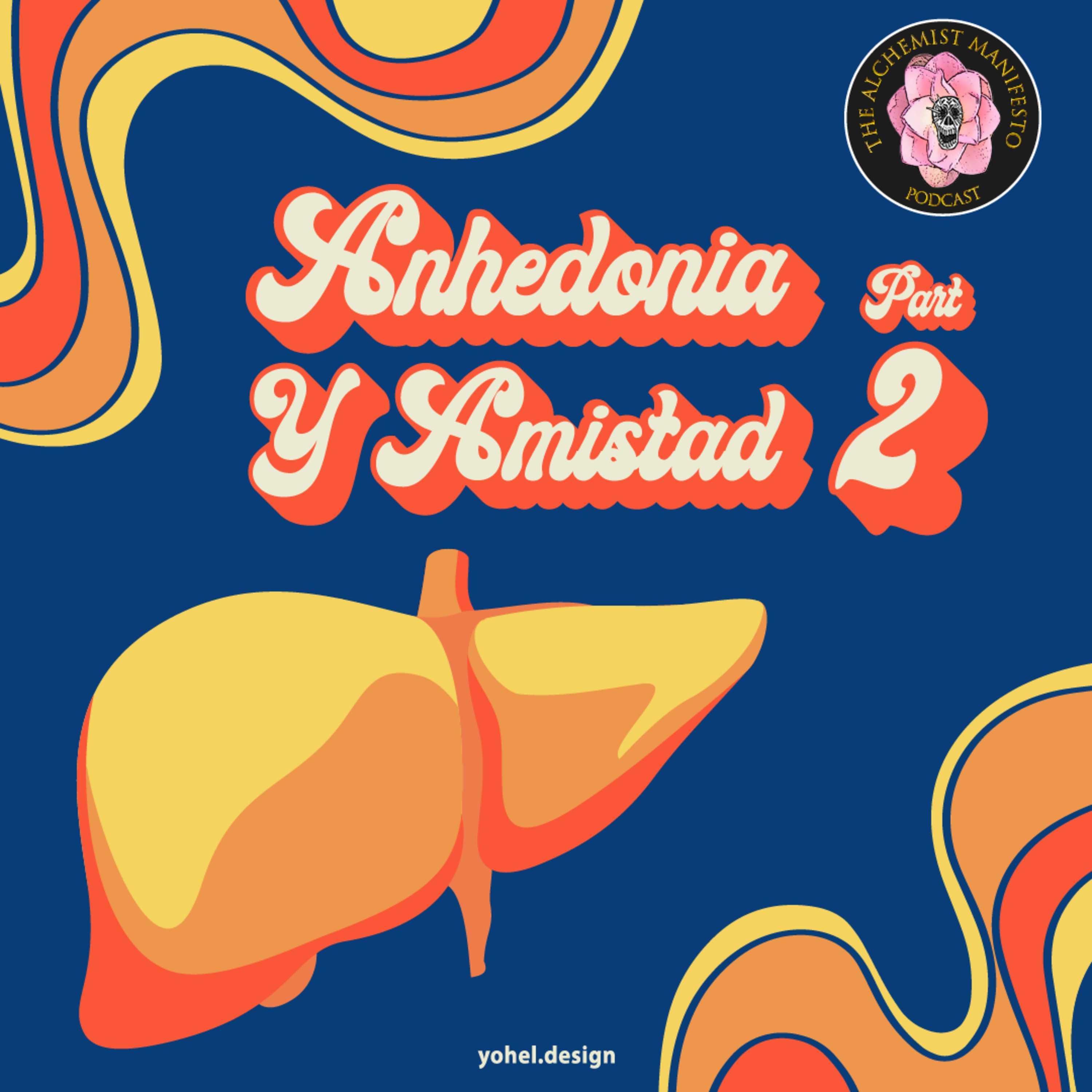 Anhedonia Y Amistad Part 2 