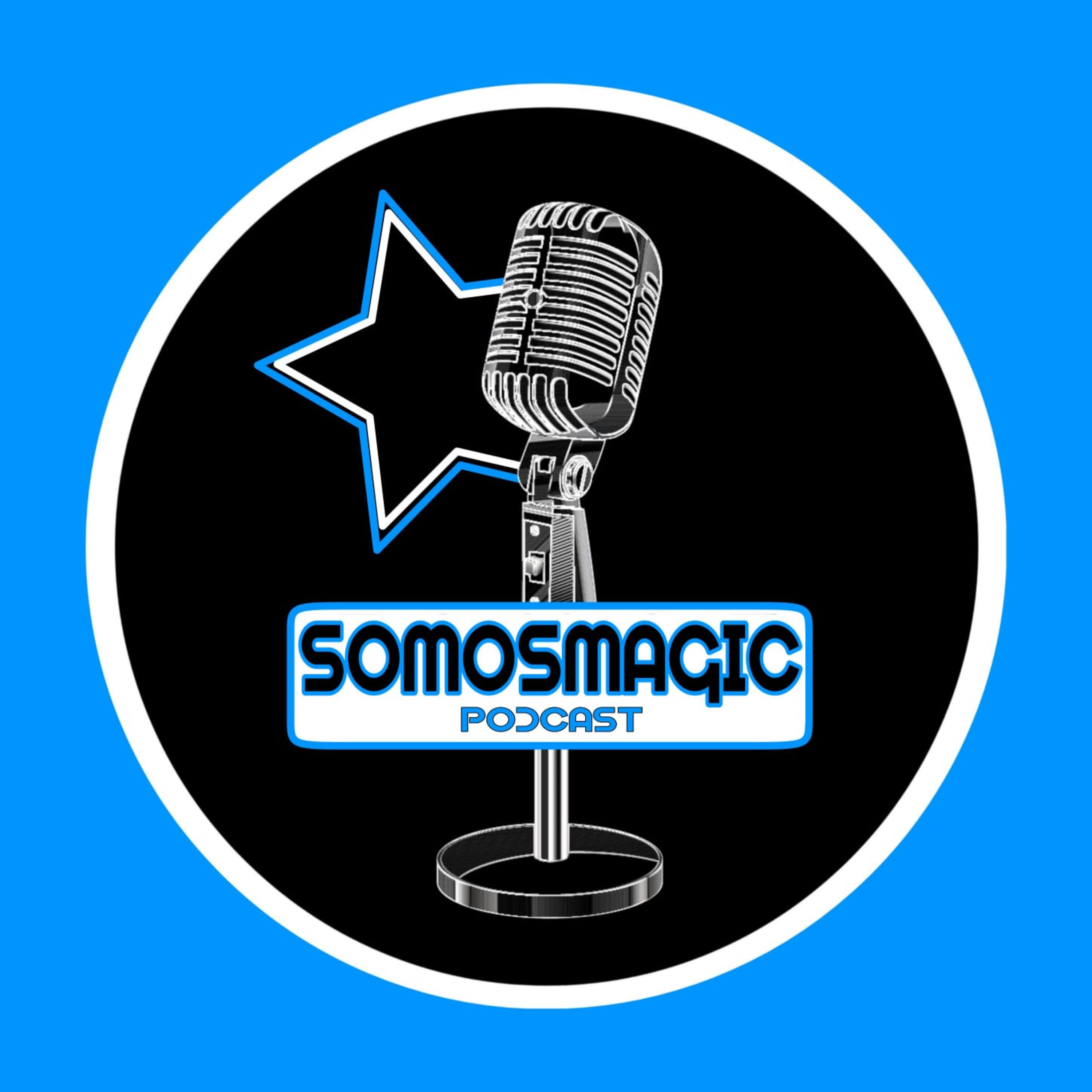 Somos Magic Podcast