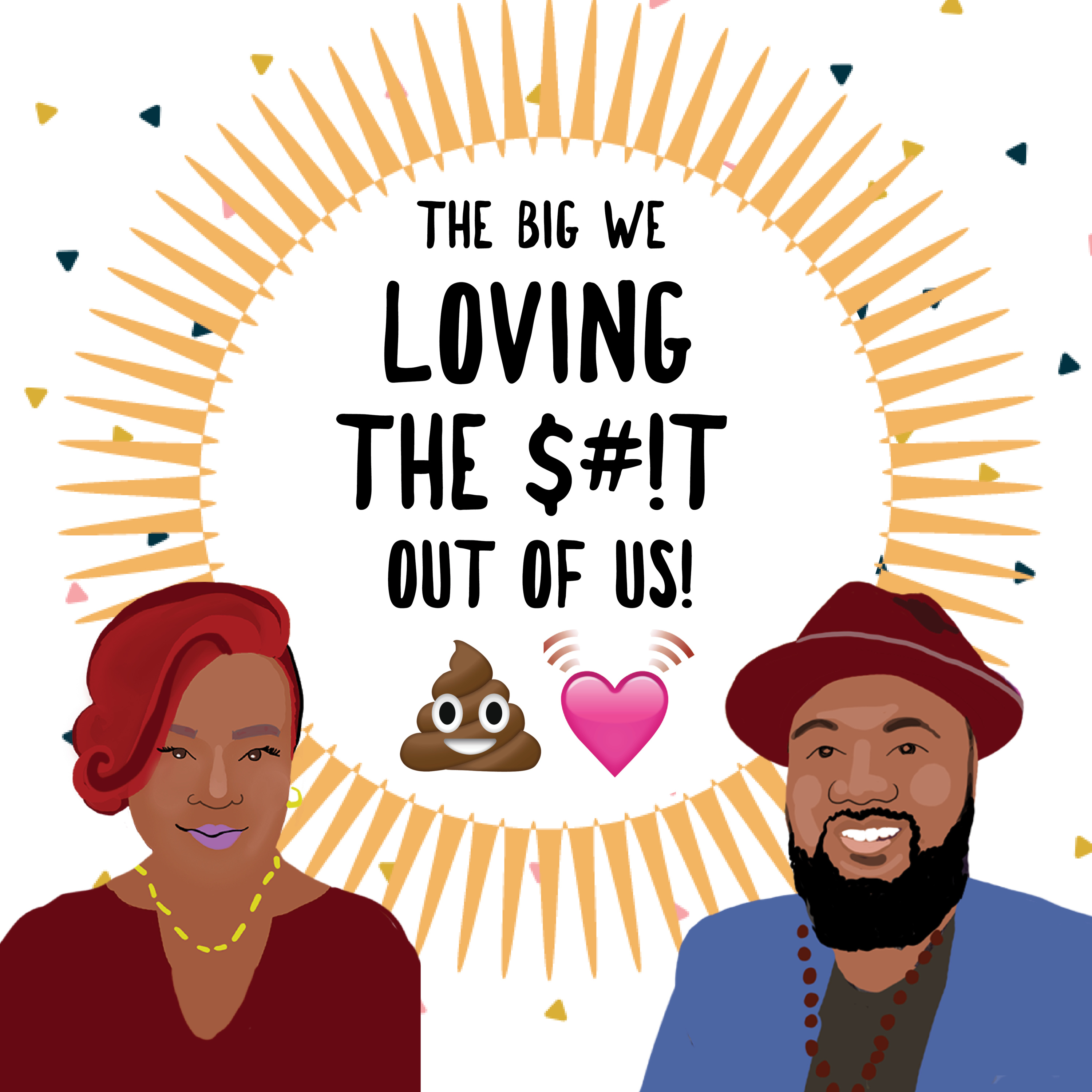 Episode 3: Loving the $#!T Out of Us episode artwork