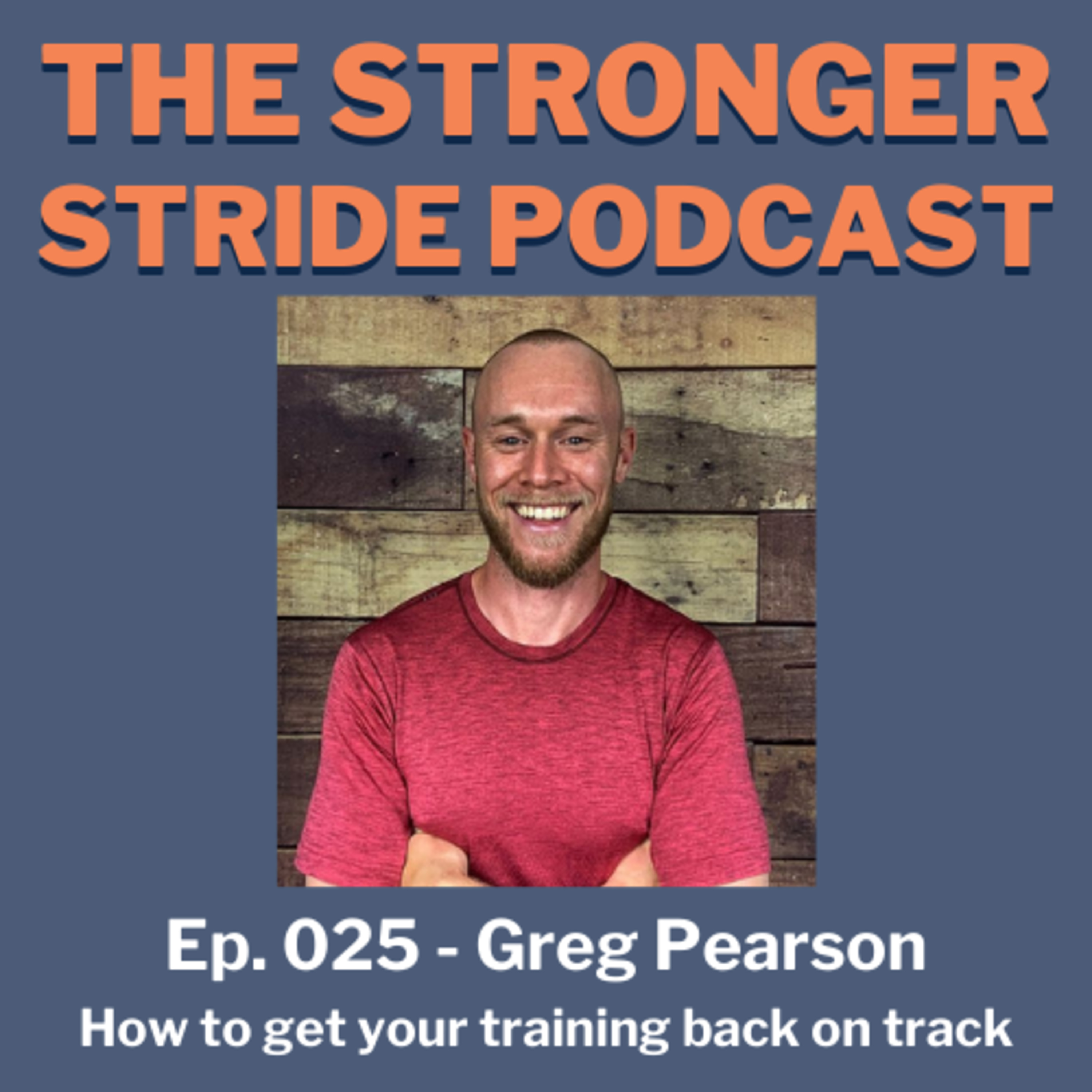 27. Greg Pearson - How to get your training back on track episode artwork