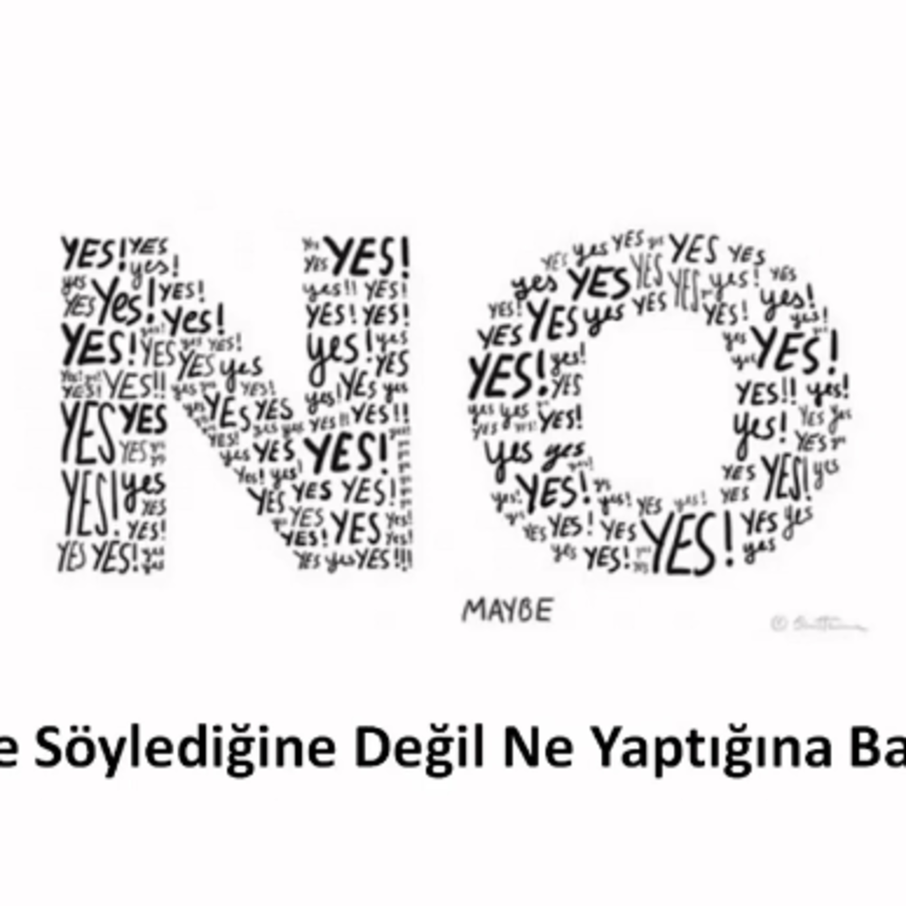 Ne söylediğine değil ne yaptığına bak episode artwork
