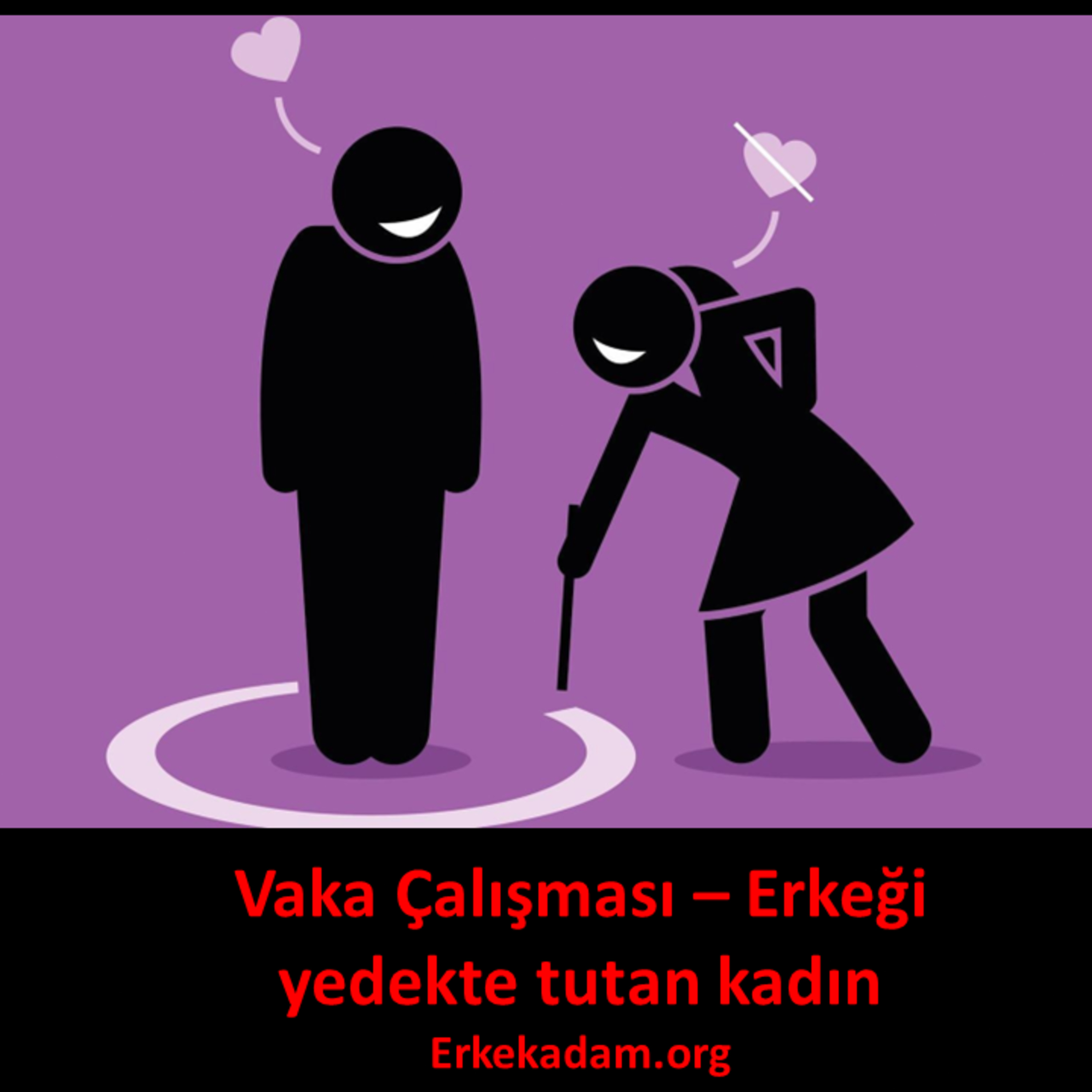 Vaka Çalışma - Erkeği yedekte tutan kadın episode artwork