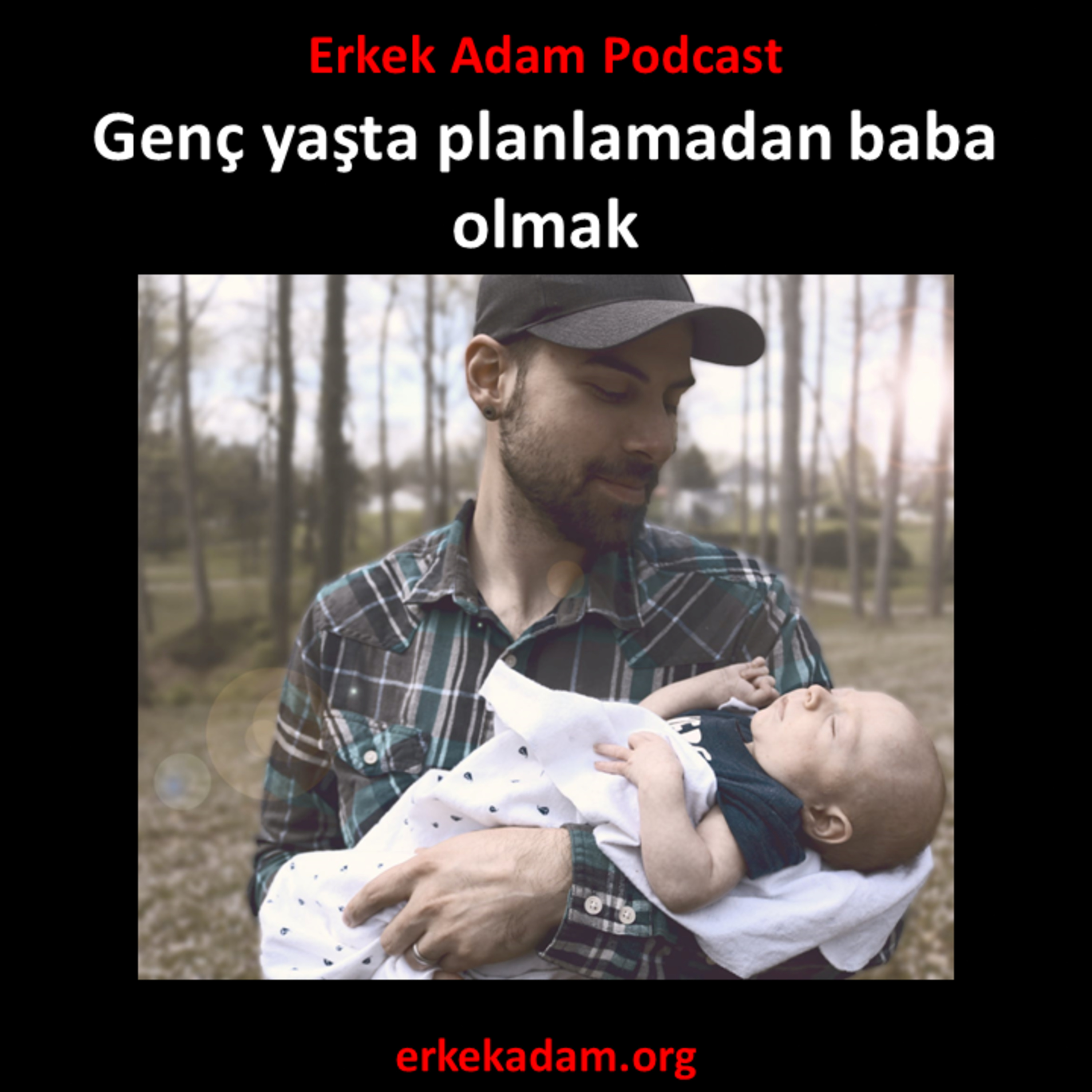 Genç yaşta planlamadan ve evlenmeden baba olmak episode artwork