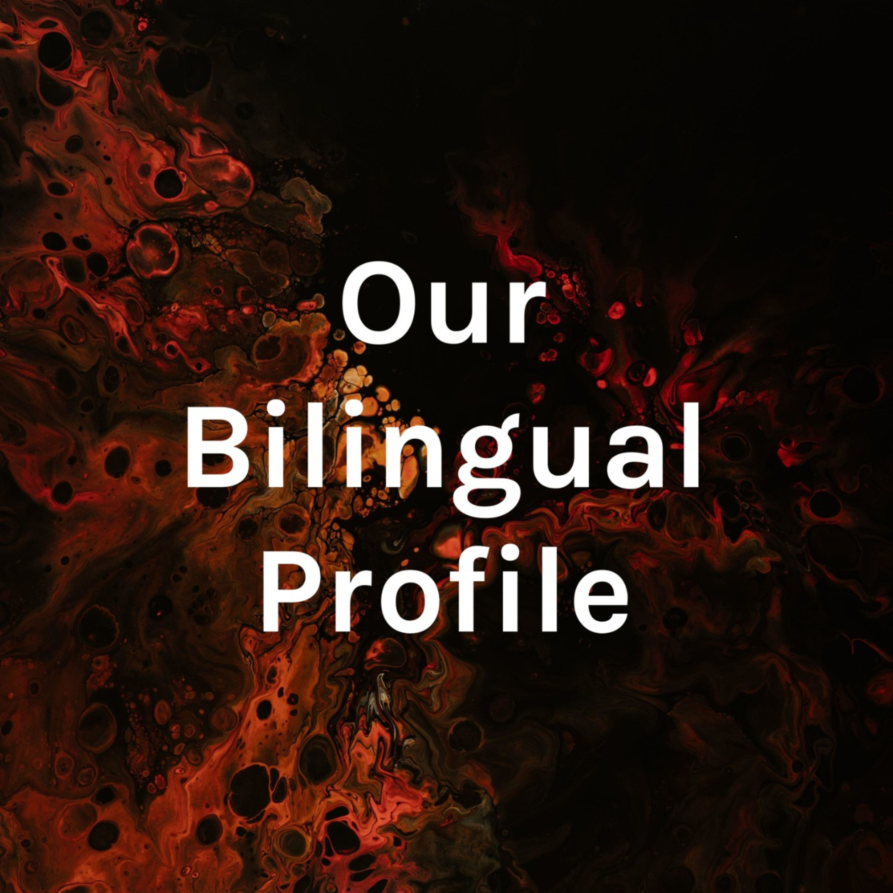 OUR OWN BILINGUAL PROCESS