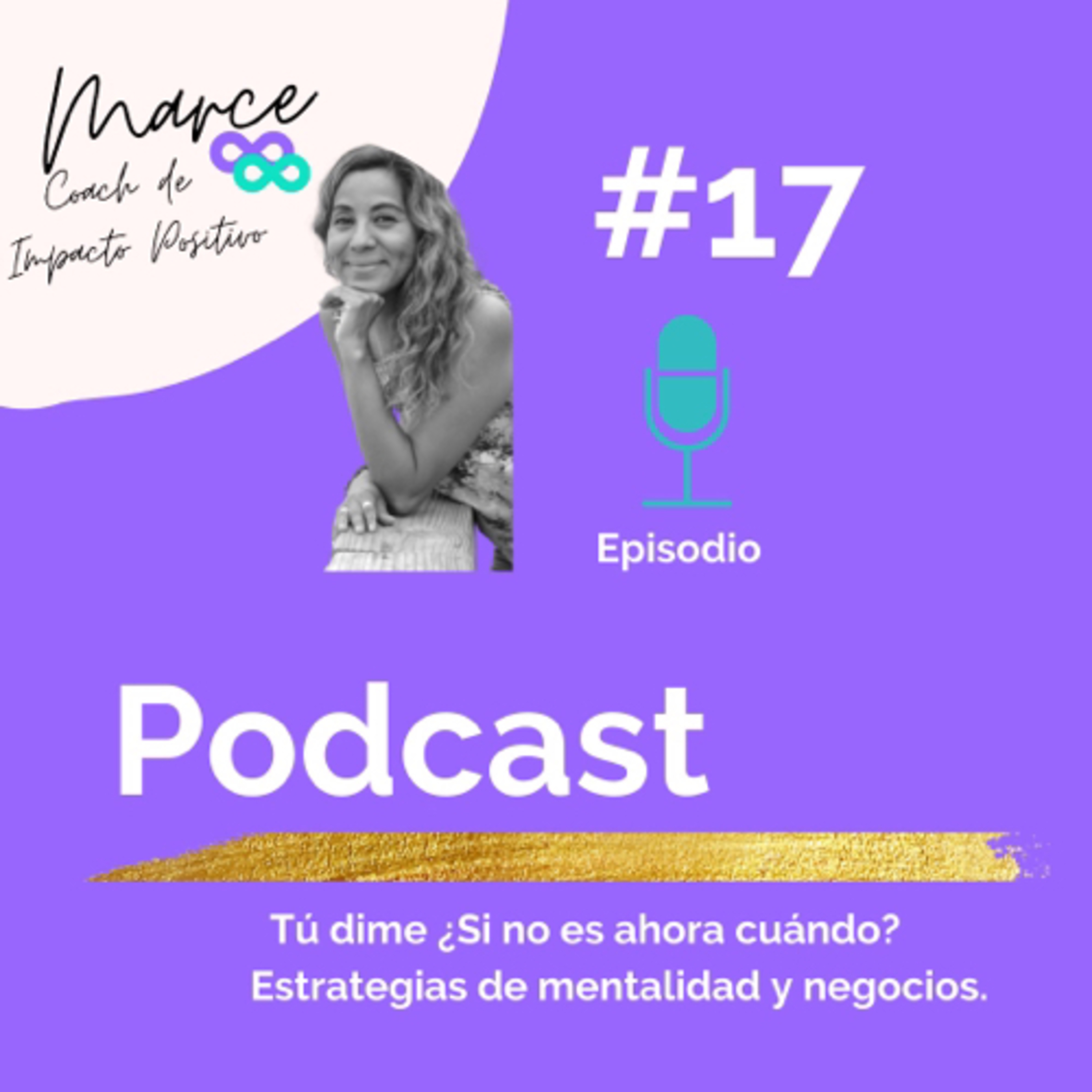 Crea Impacto Positivo con Marce Vázquez