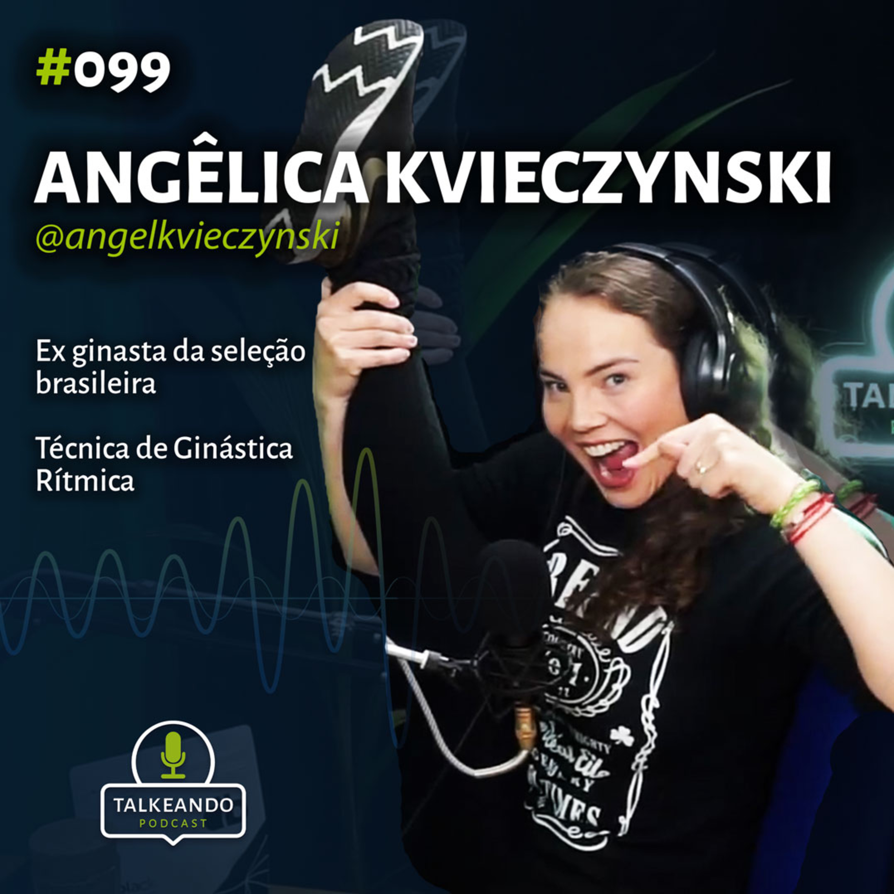 Angélica Kvieczynski -Ex-Seleção Brasileira e medalhista Jogos Panamericanos| Talkeando Podcast #099 episode artwork