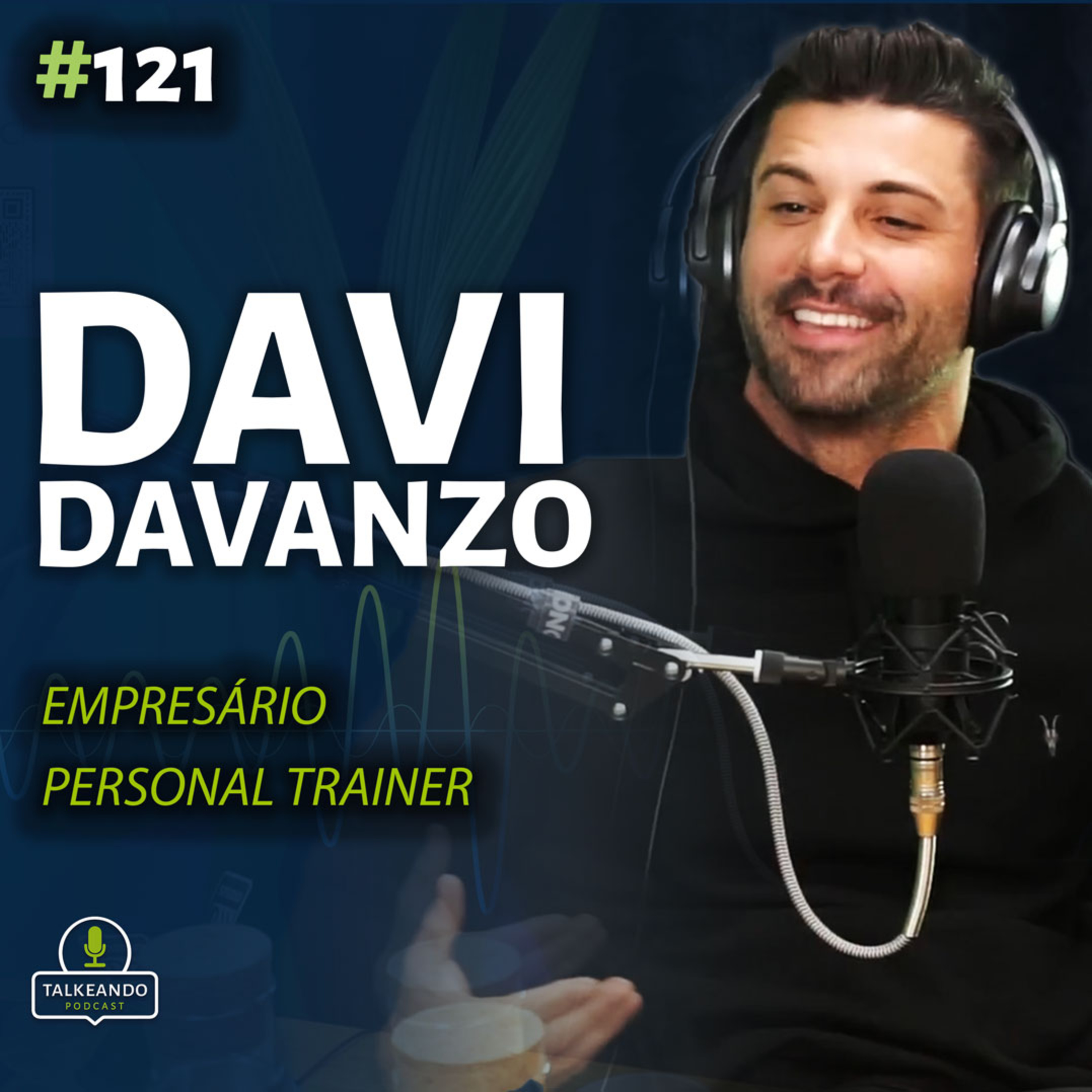 Davi Davanzo - Empresário e Personal Trainer na Irlanda | Talkeando Podcast #121 episode artwork