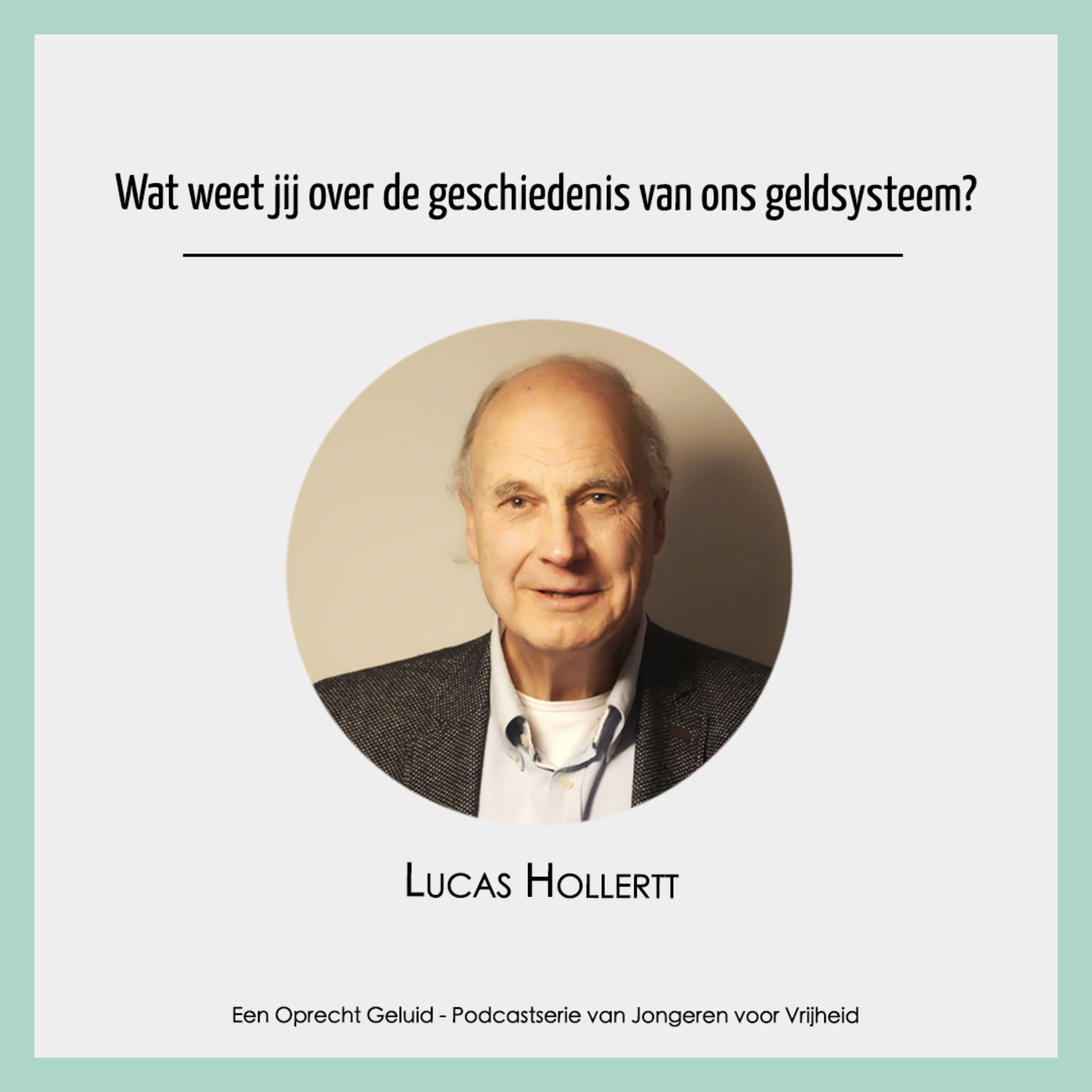 #19 - Lucas Hollertt - Wat weet jij over de geschiedenis van ons geldsysteem? episode artwork