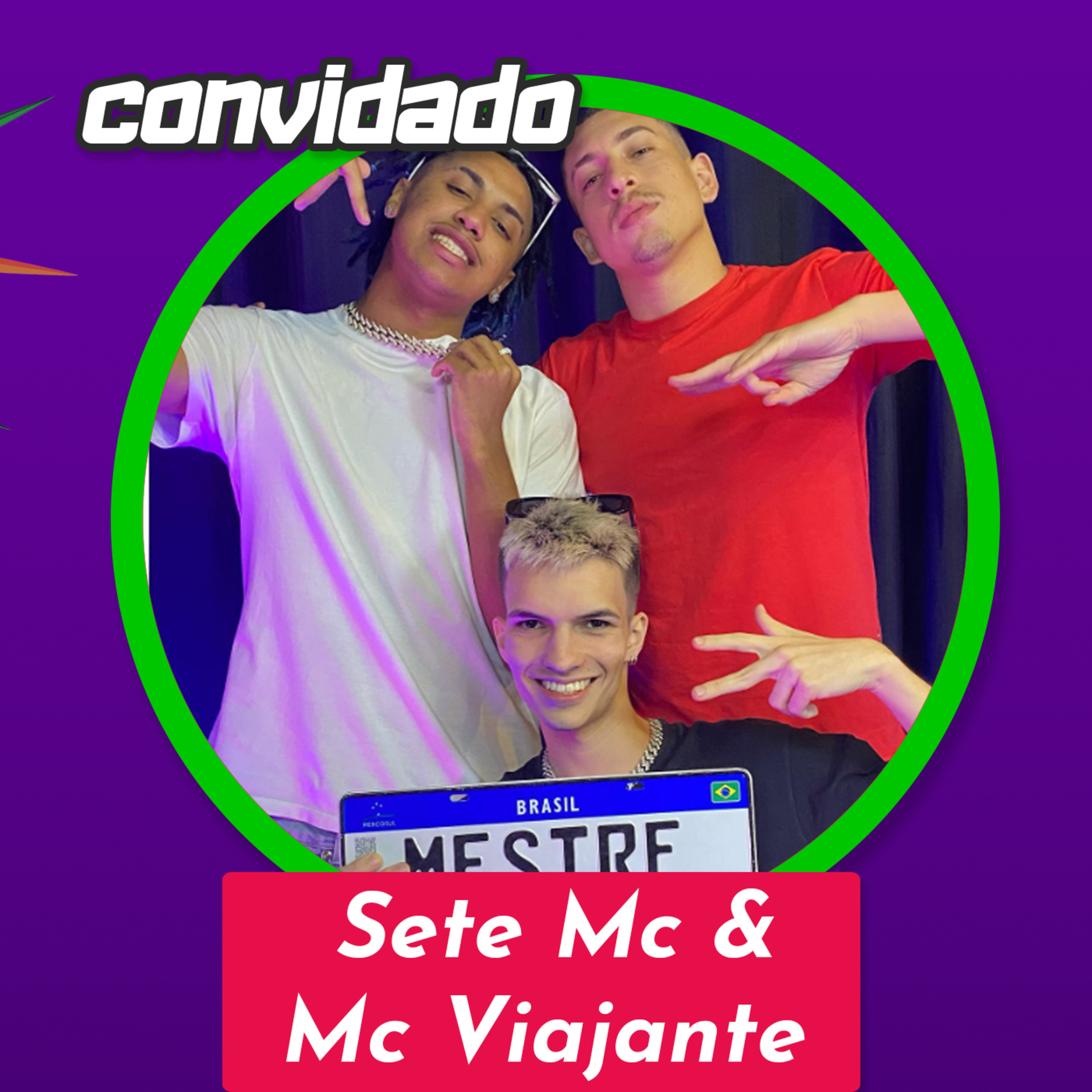 SETE MC E MC VIAJANTE episode artwork