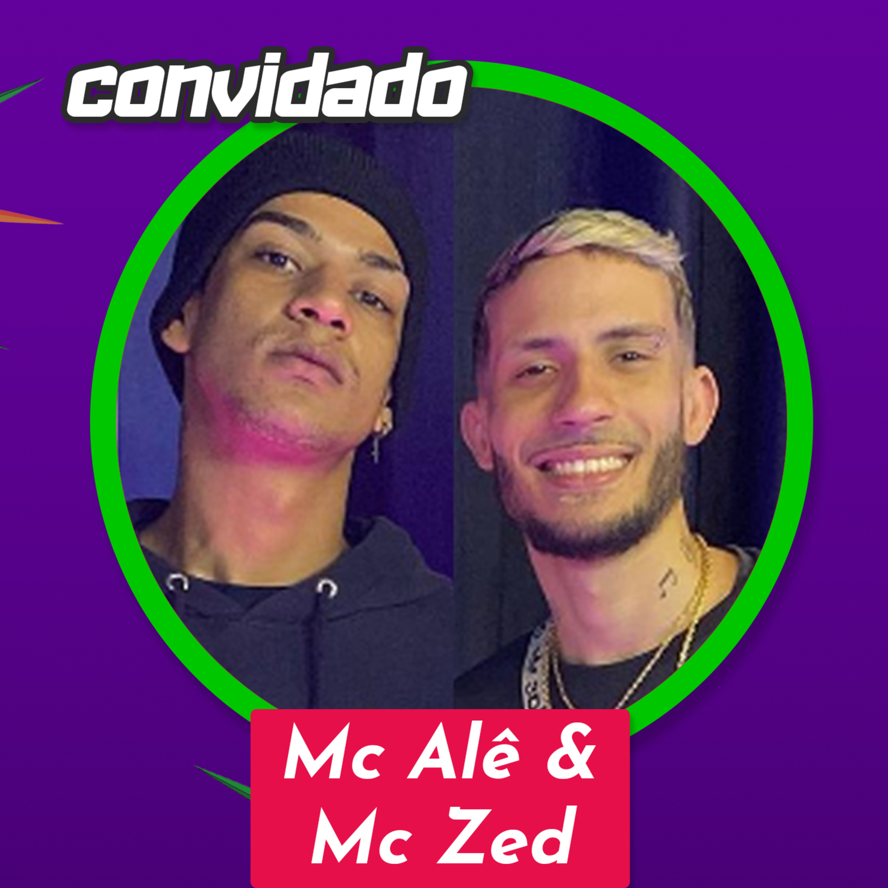 ALÊ MC E ZED MC episode artwork