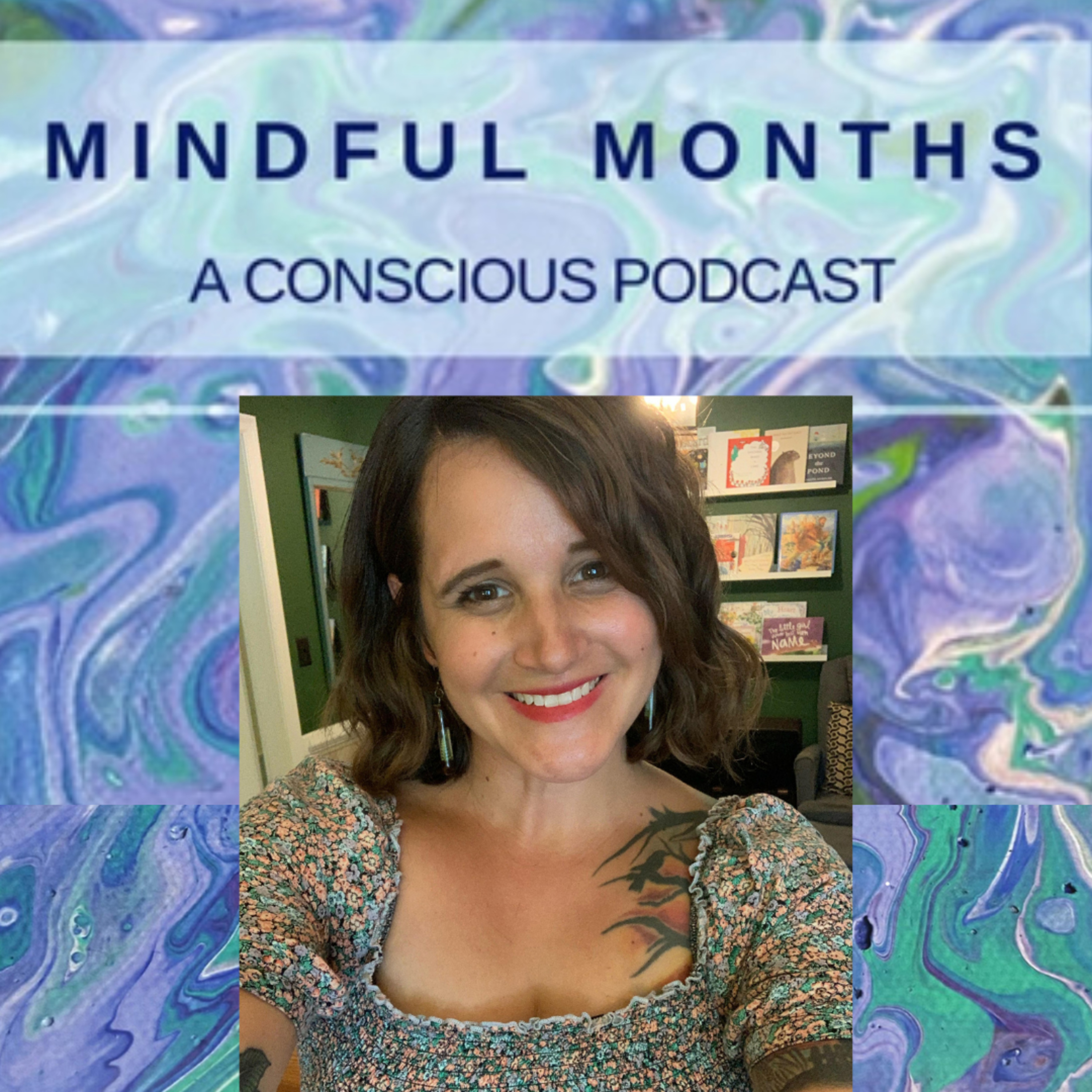 MINDFUL MOMENTS, MINDSETS, & MEMORIES
