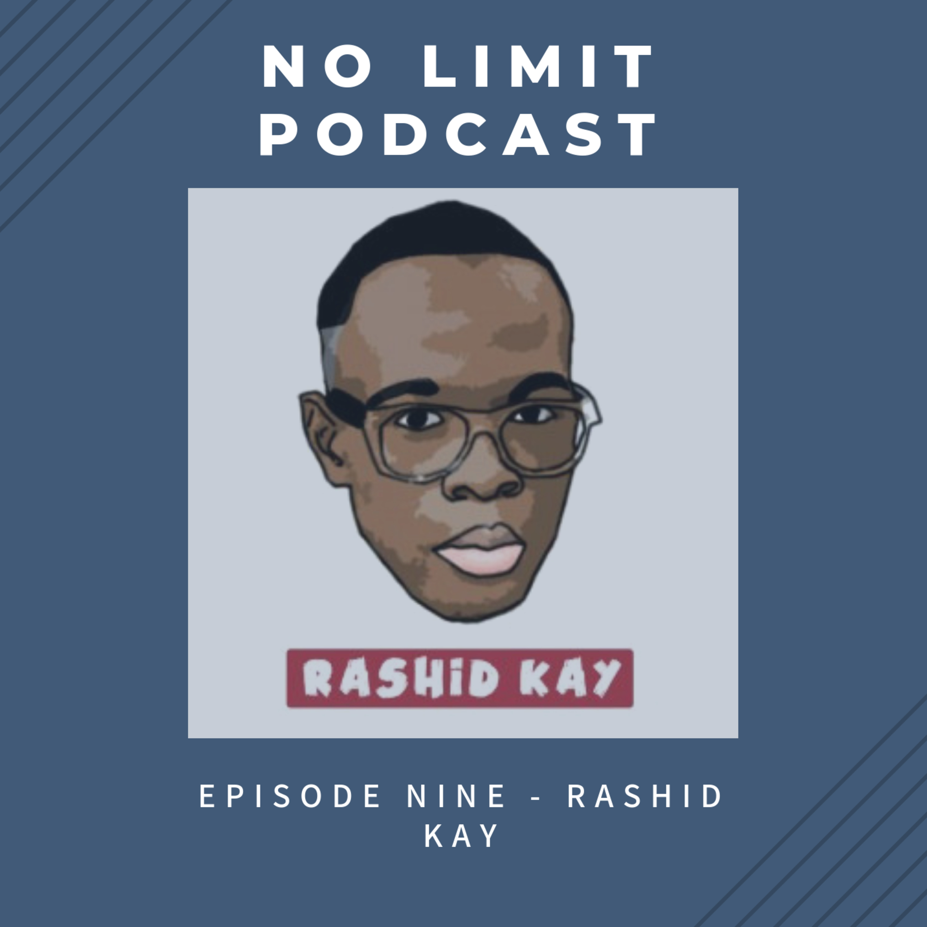 Episode 9 - Rashid Kay episode artwork