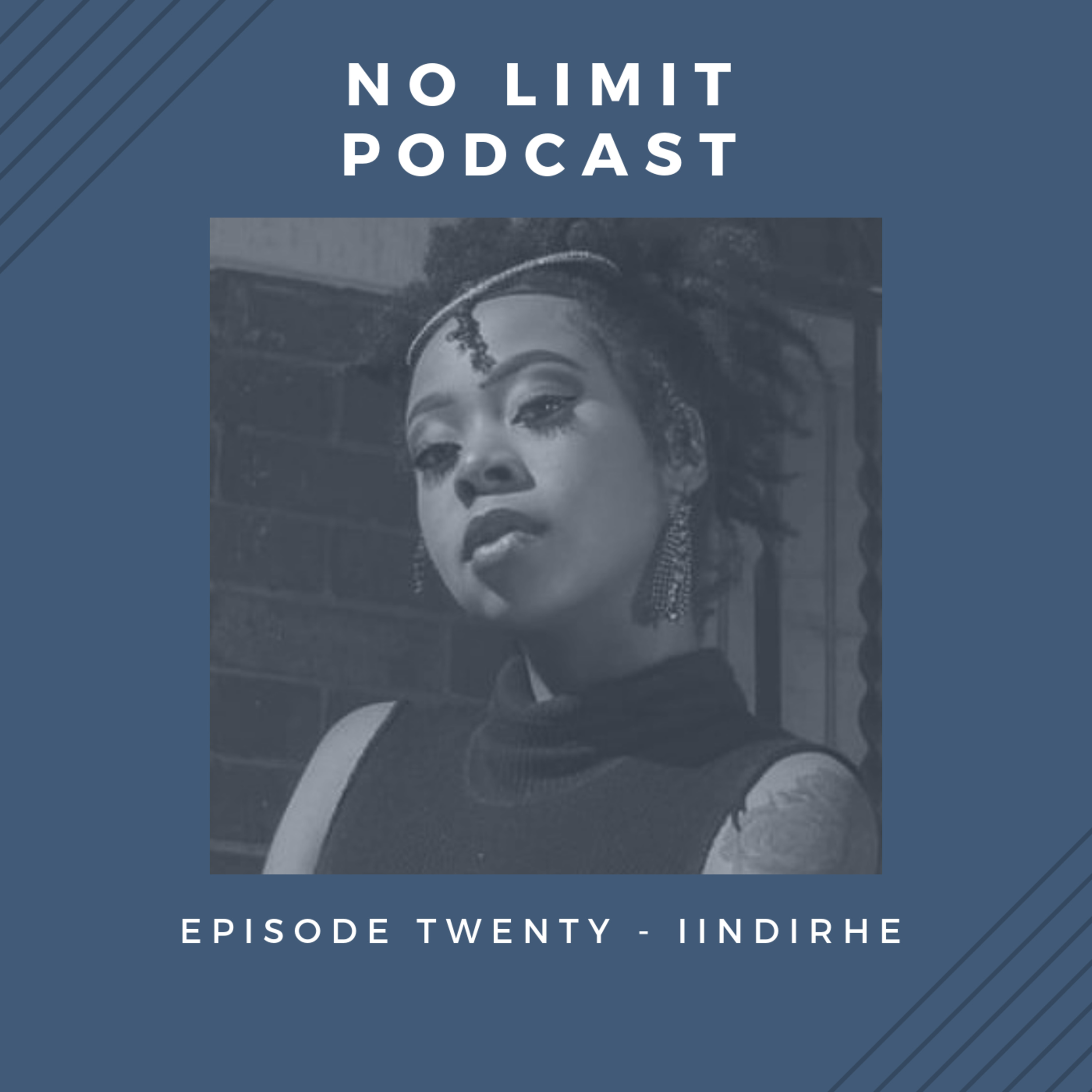 Episode 20 - iindirhe