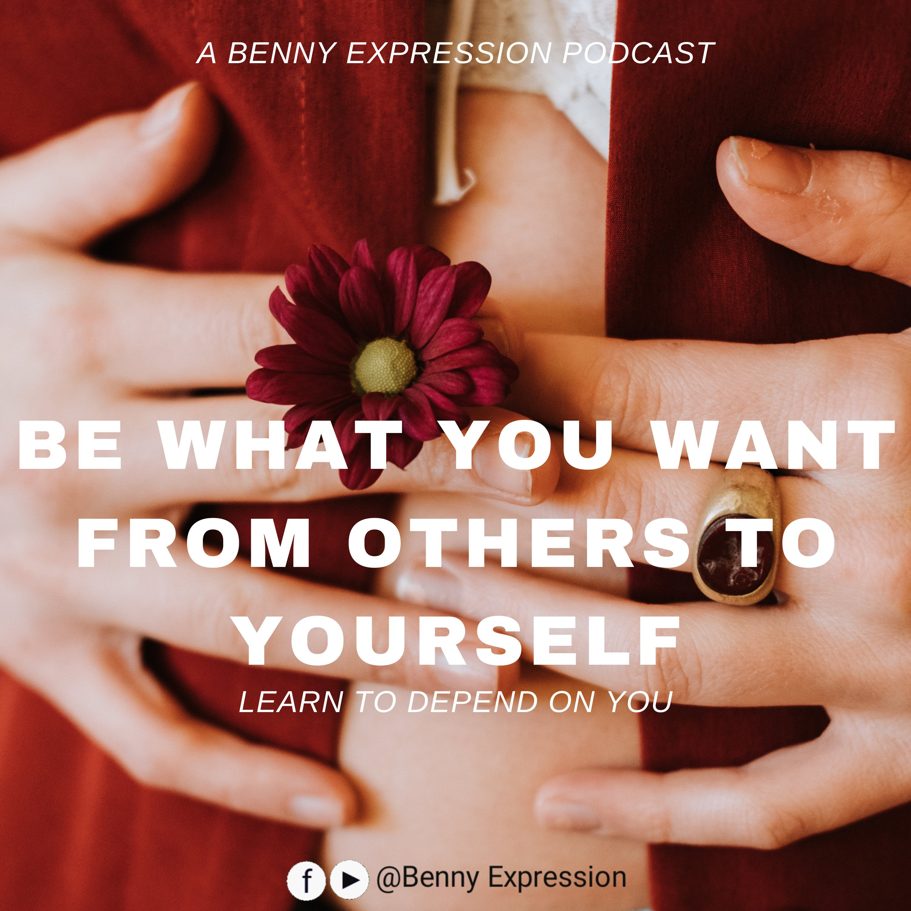 BE WHAT YOU WANT FROM OTHERS TO YOURSELF. episode artwork
