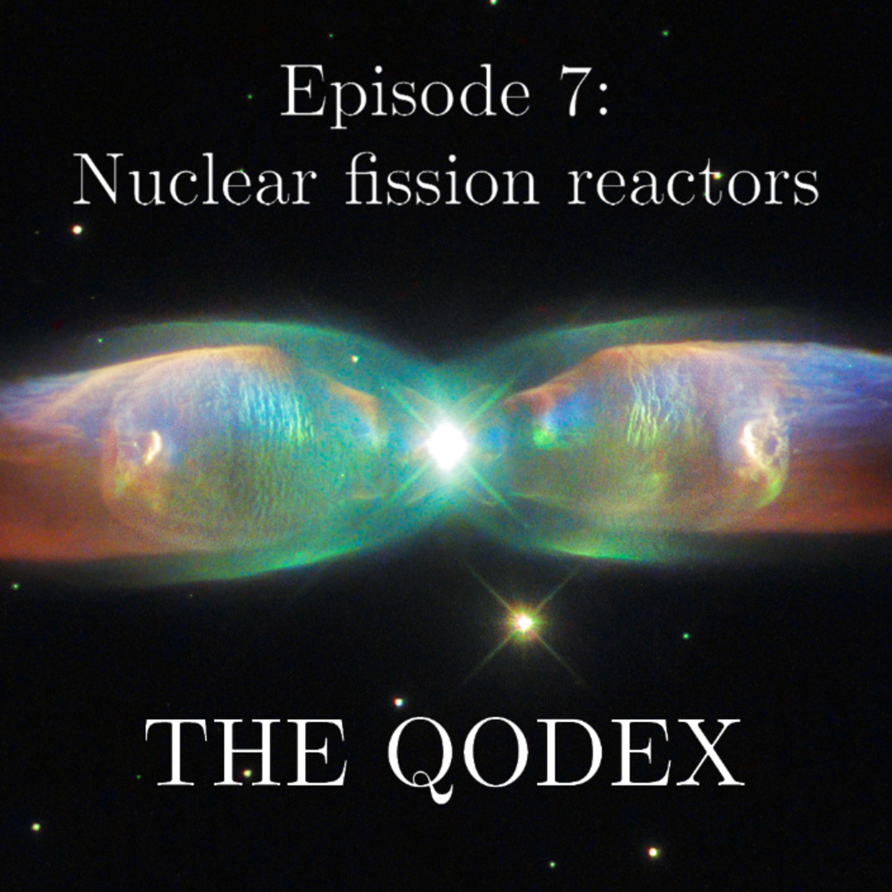 Nuclear Fission Reactors - Episode 7 episode artwork
