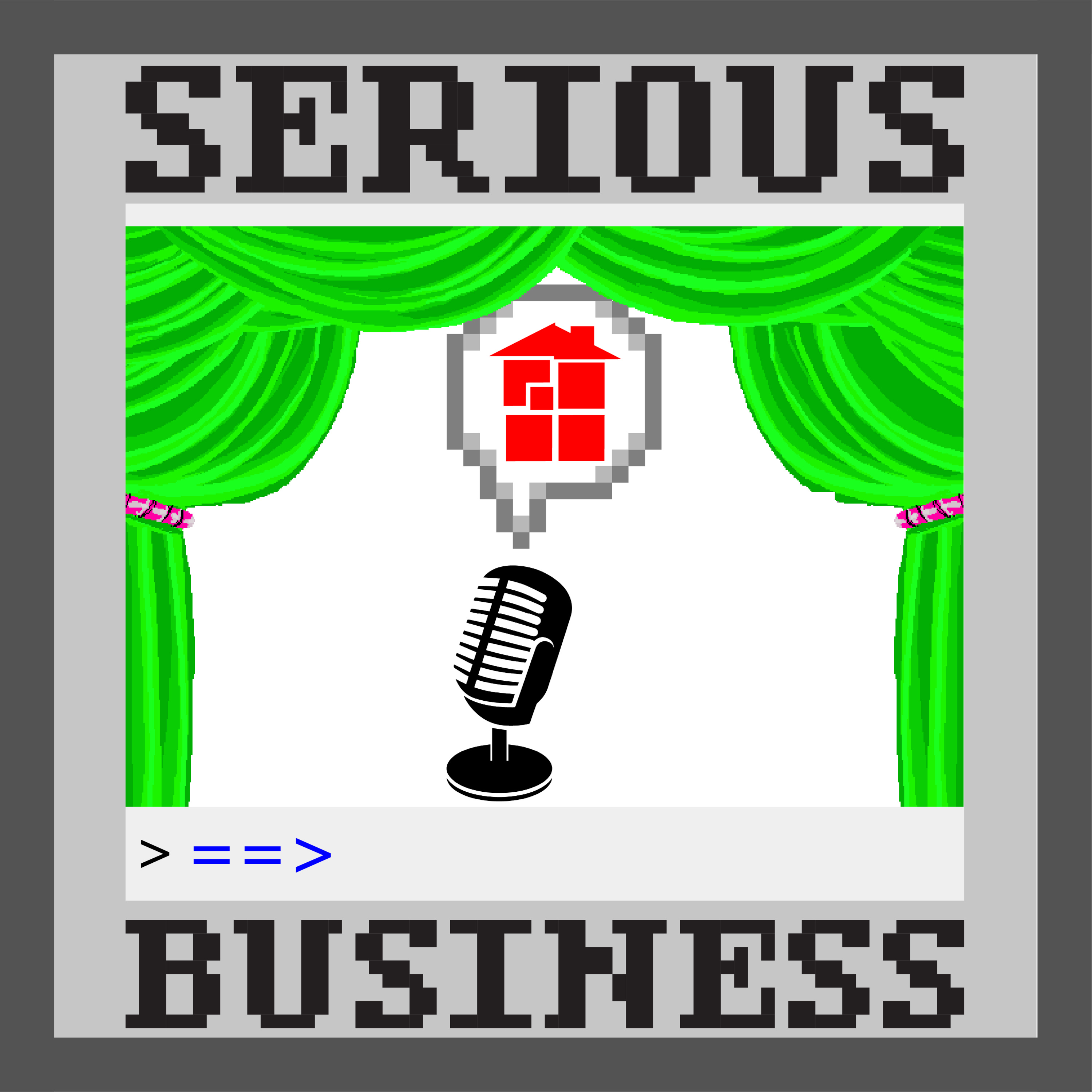 Serious Business