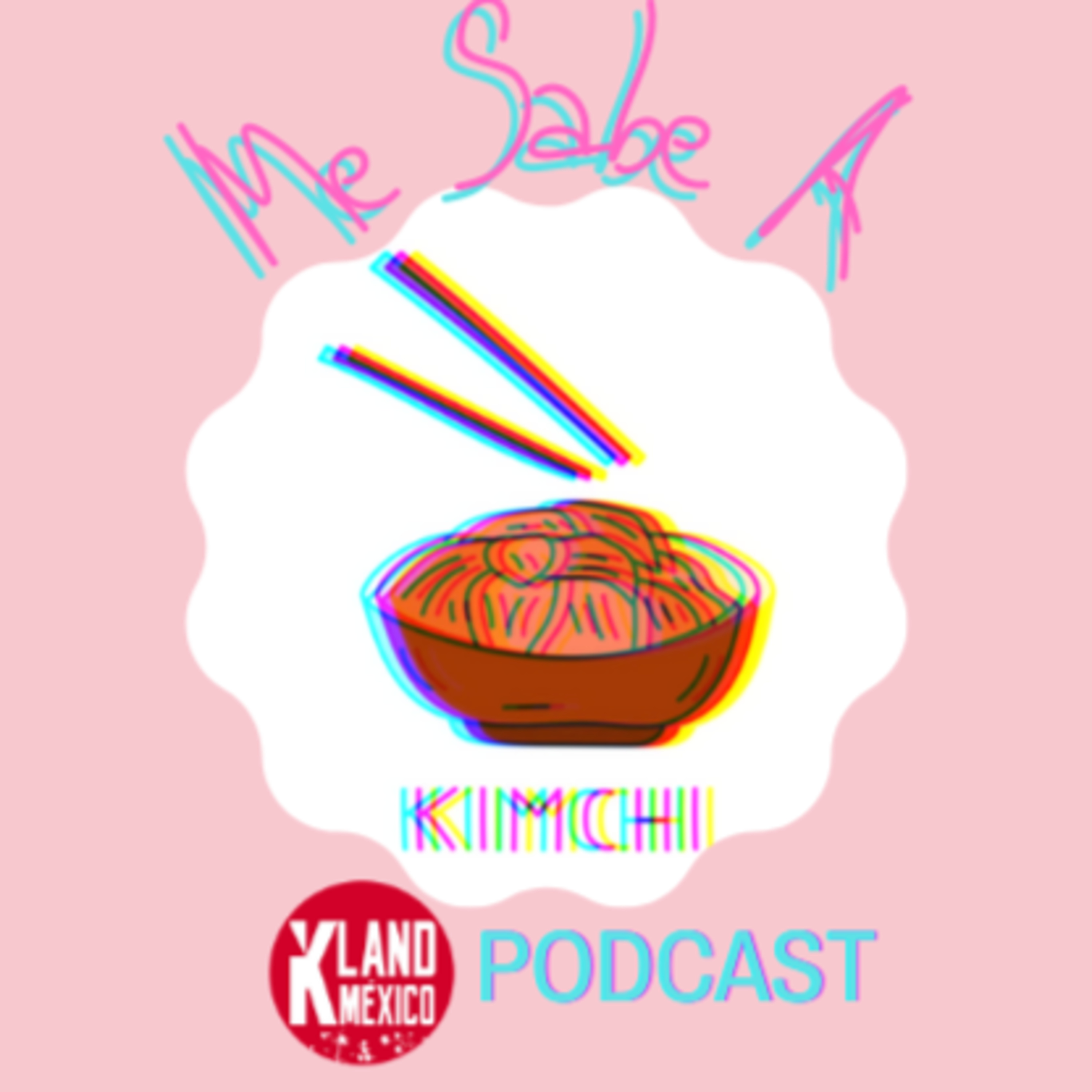 KLand México - PODCAST