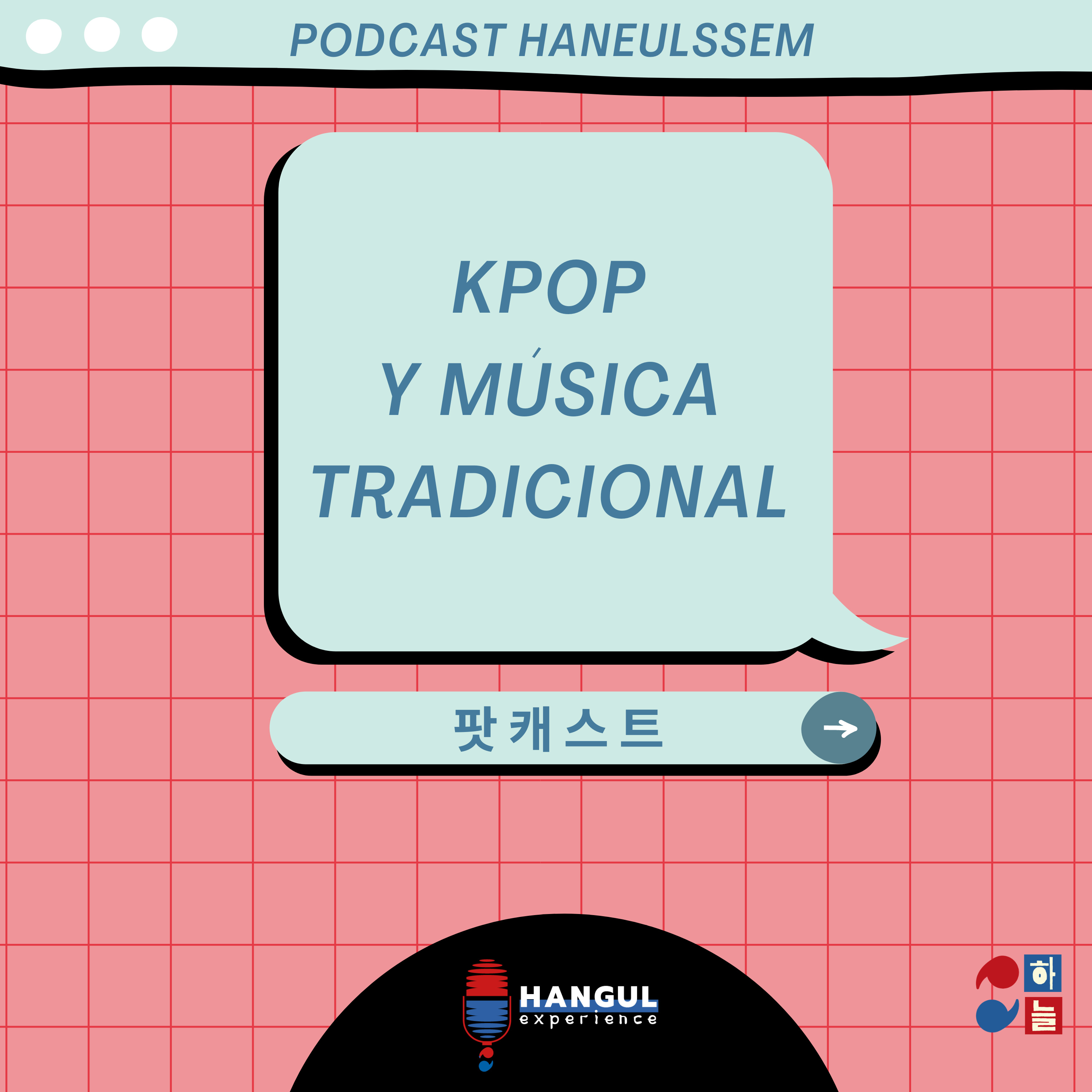 Hangul Experience by Haneul Ssem