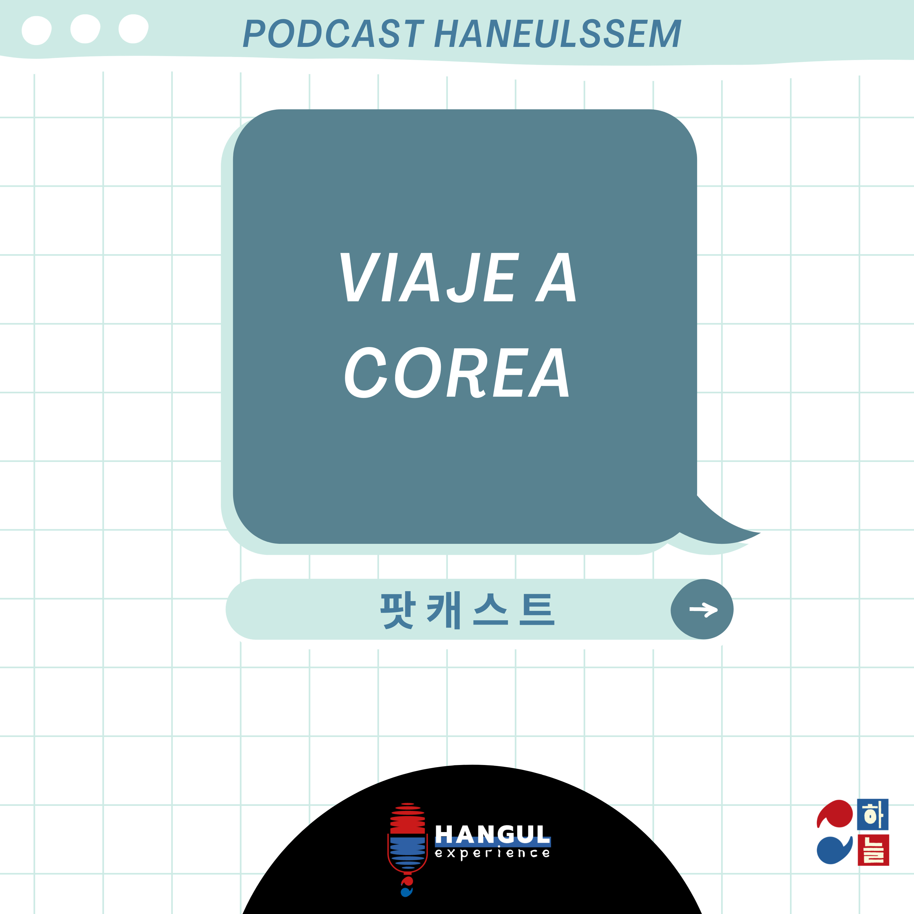 Hangul Experience by Haneul Ssem