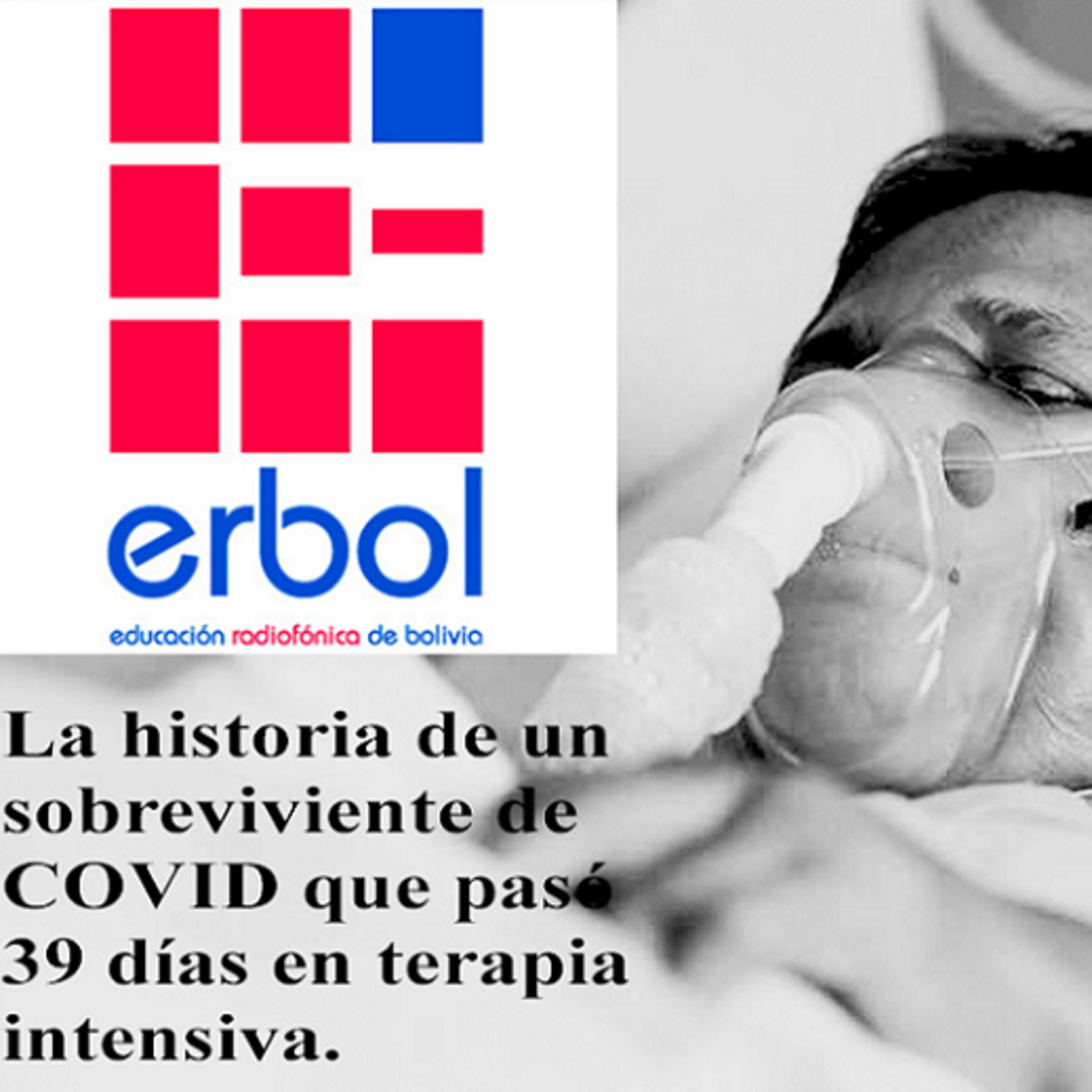 La historia de un sobreviviente de COVID que pasó 39 días en terapia intensiva episode artwork