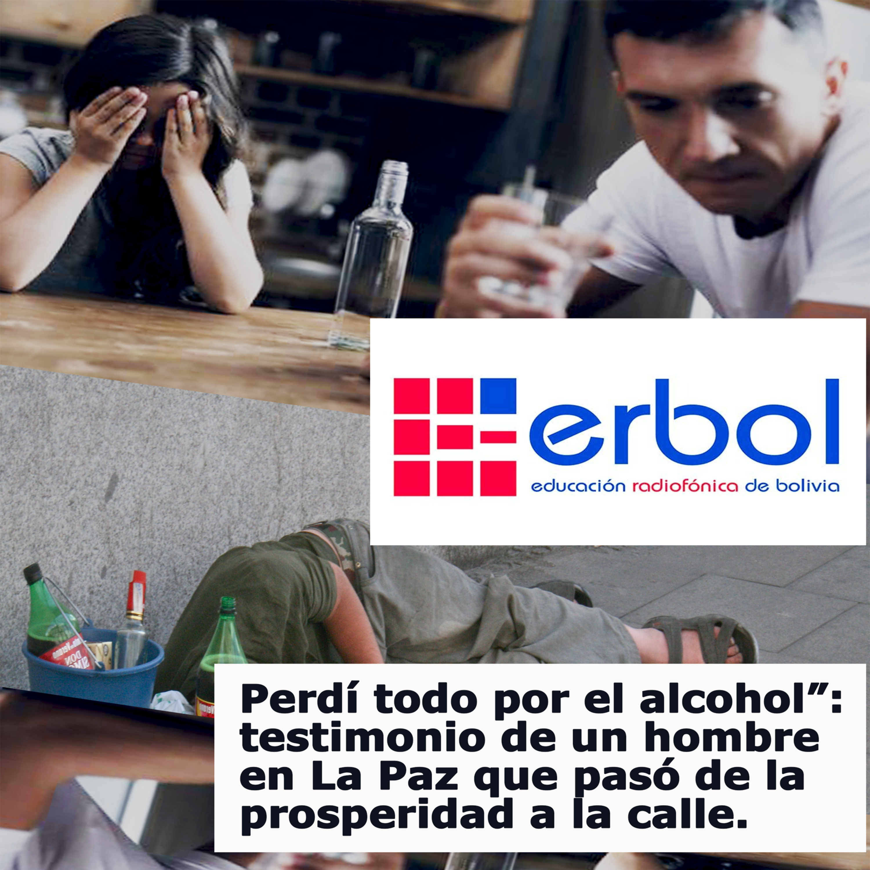 Perdí todo por el alcohol”: testimonio de un hombre en La Paz que pasó de la prosperidad a la calle. episode artwork