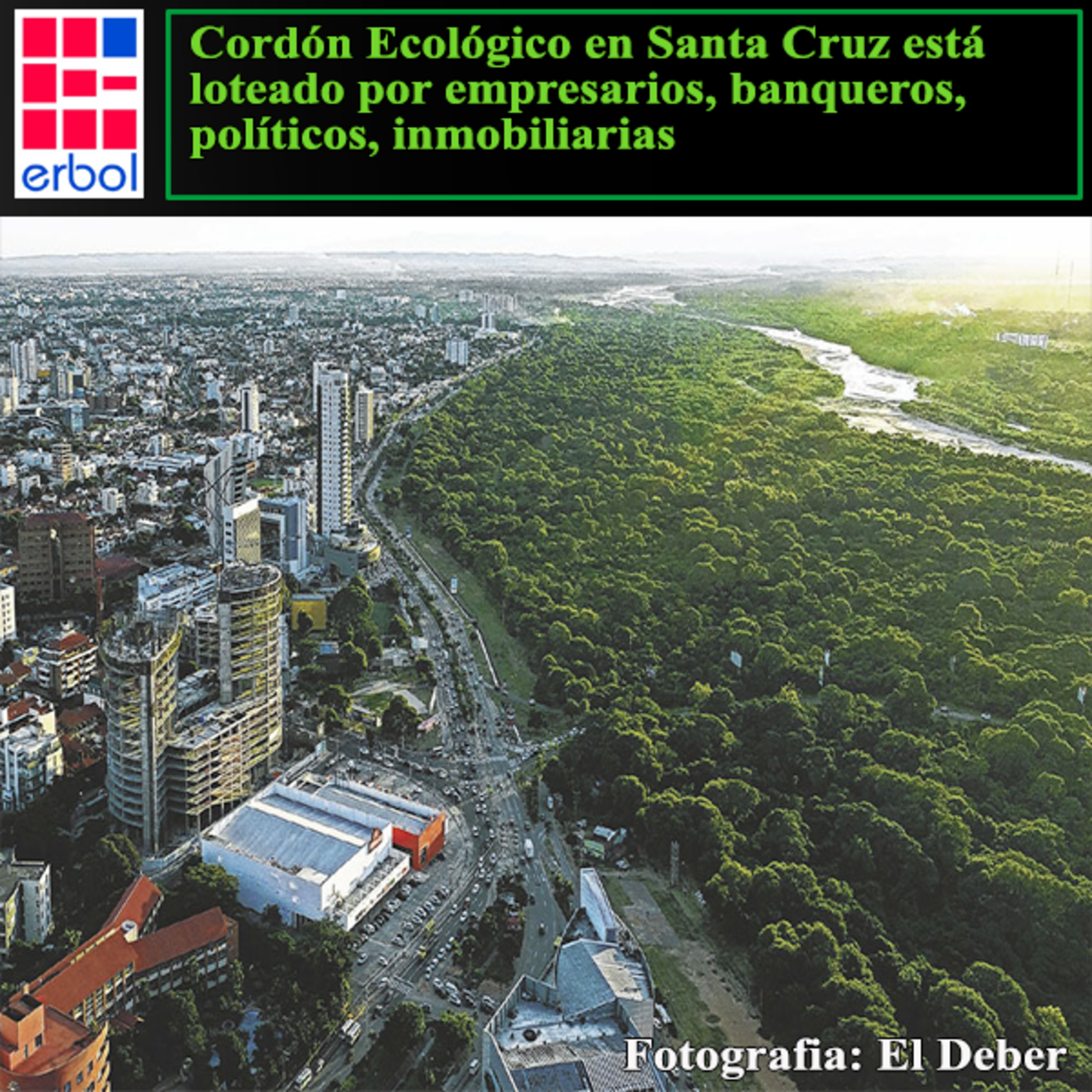 Cordón Ecológico en Santa Cruz está loteado por empresarios, banqueros, políticos, inmobiliarias episode artwork
