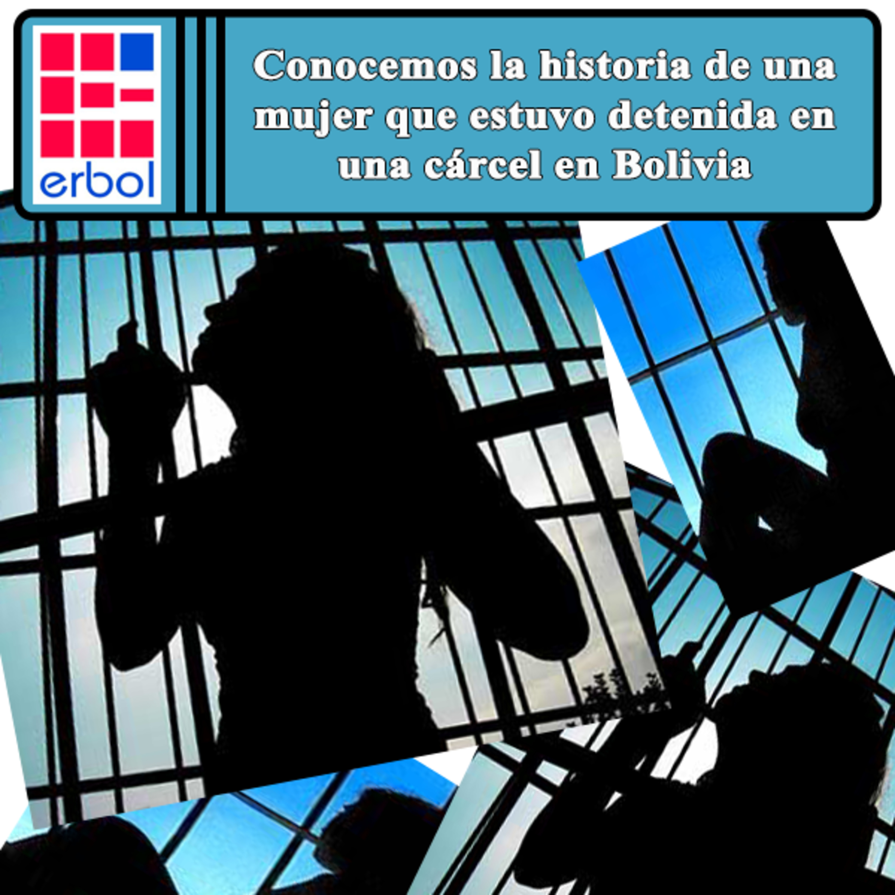 Conocemos la historia de una mujer que estuvo detenida en una cárcel en Bolivia  episode artwork