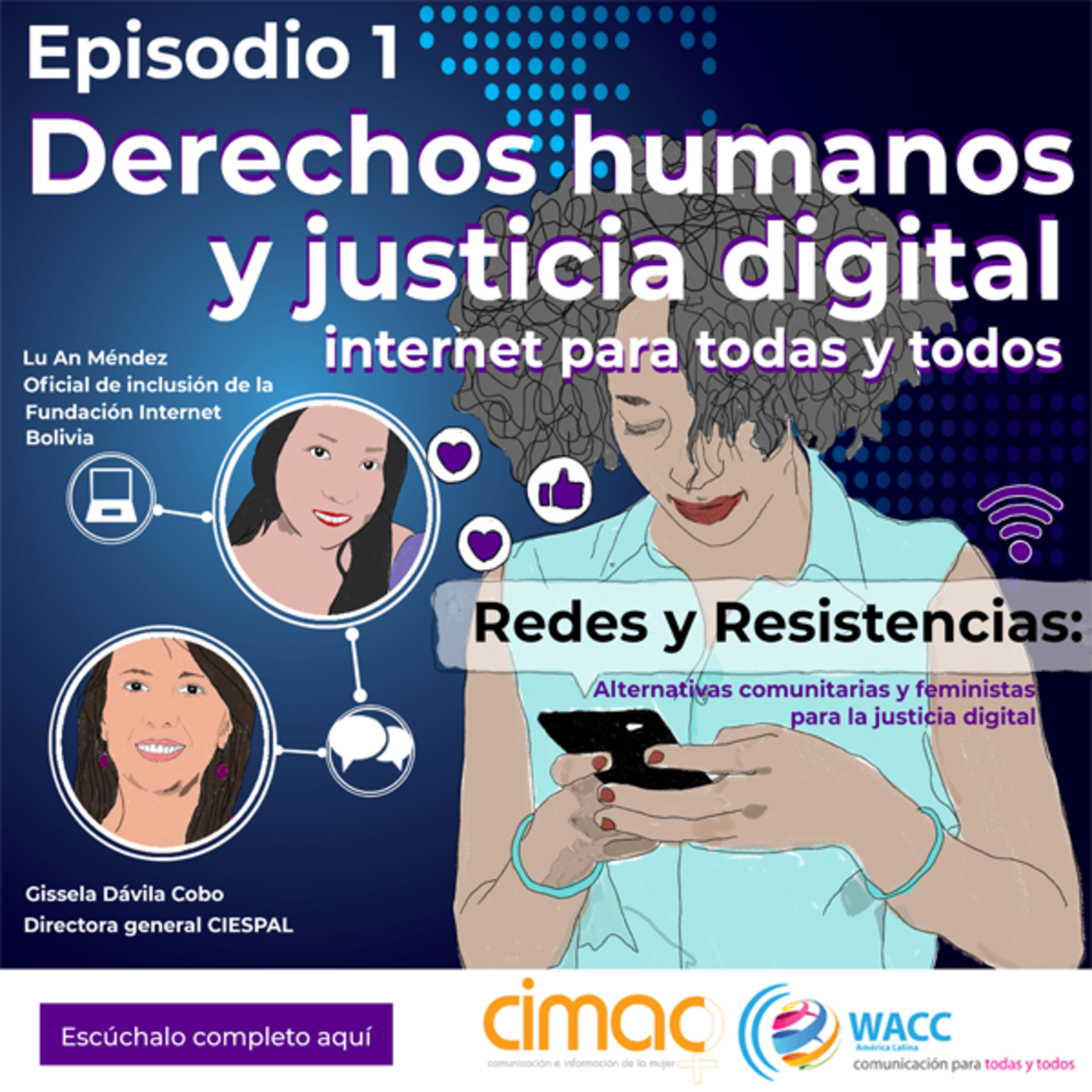 Episodio 1. Derechos humanos y justicia digital. Internet para todas y todos episode artwork