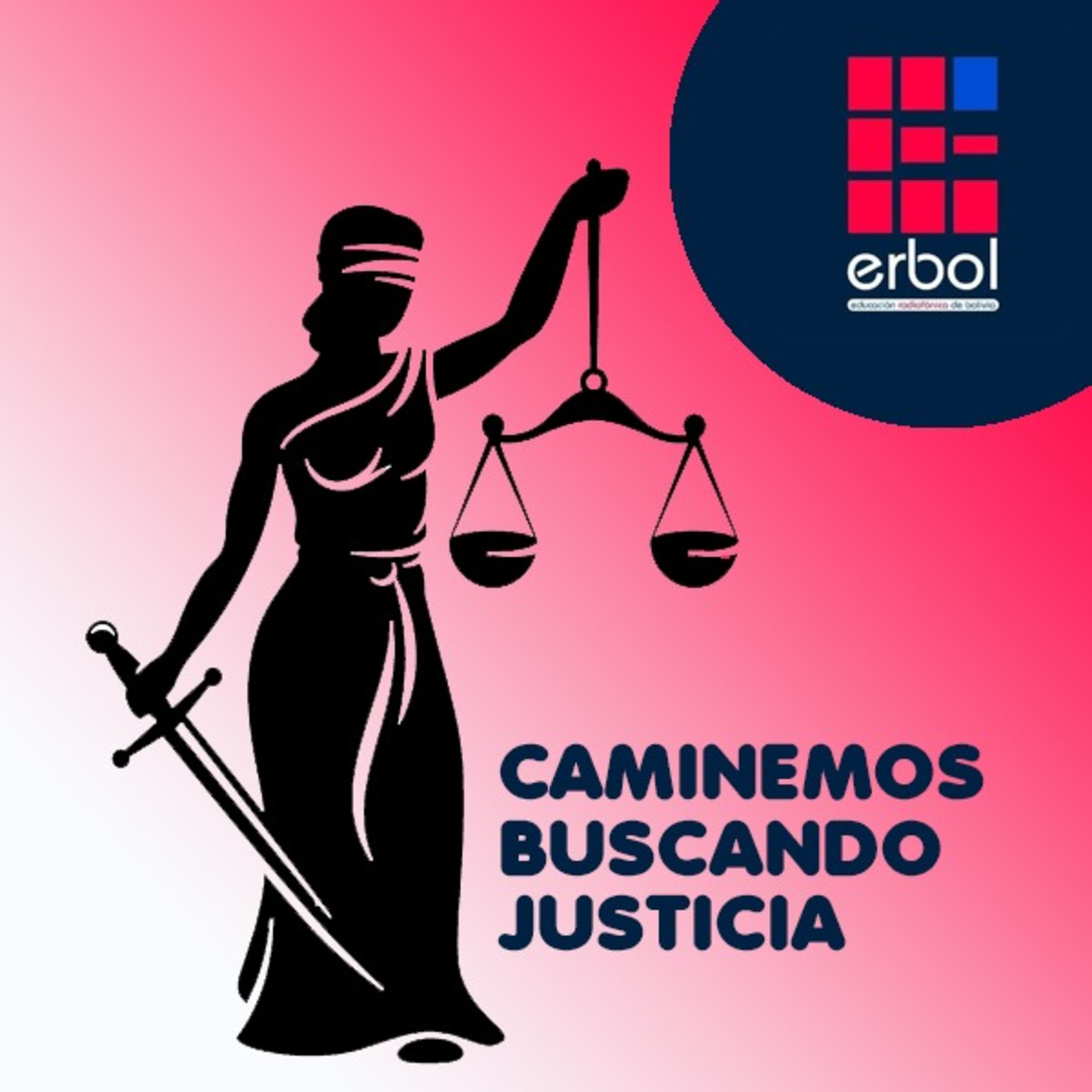 CAMINEMOS BUSCANDO JUSTICIA episode artwork