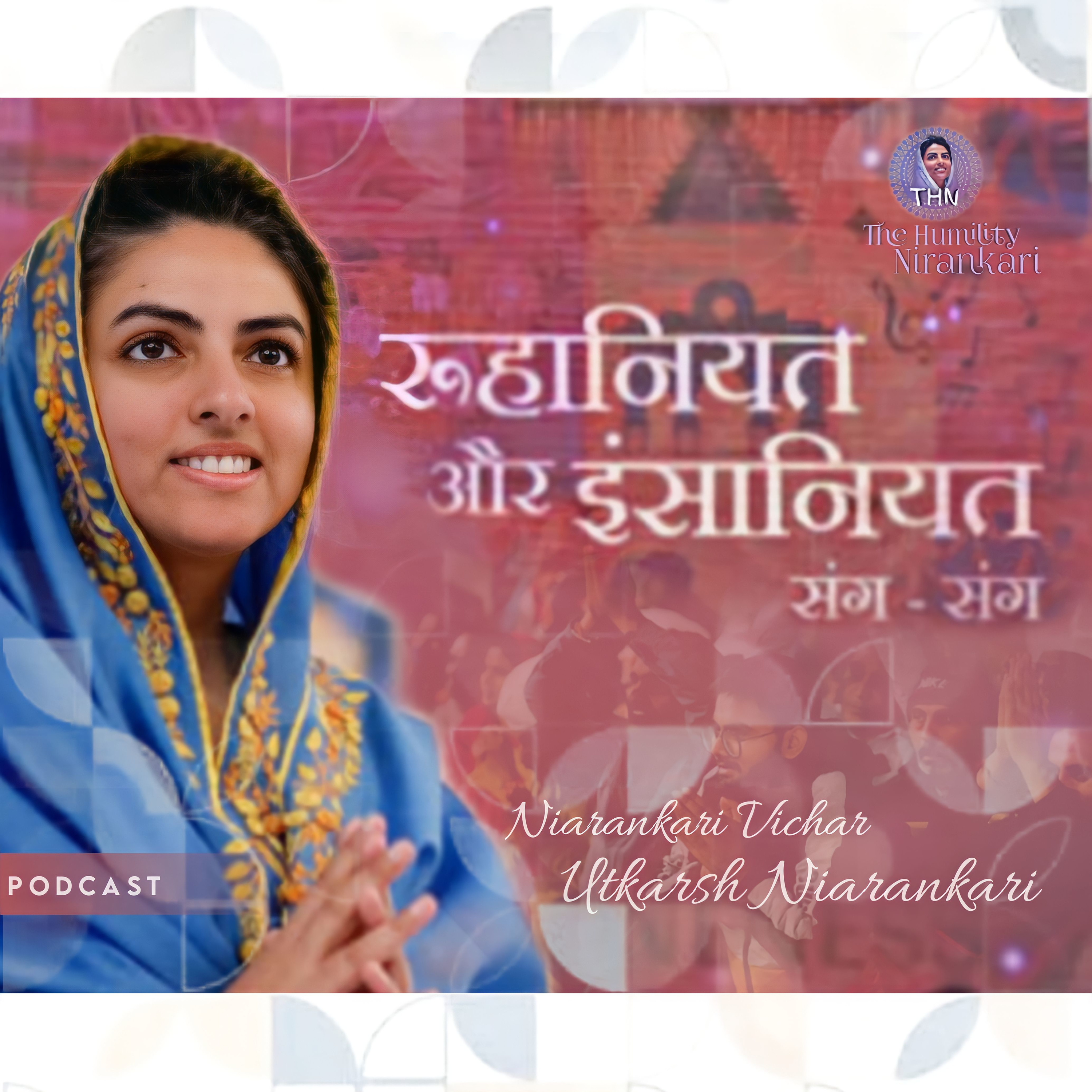 The Humility Nirankari (Podcast)