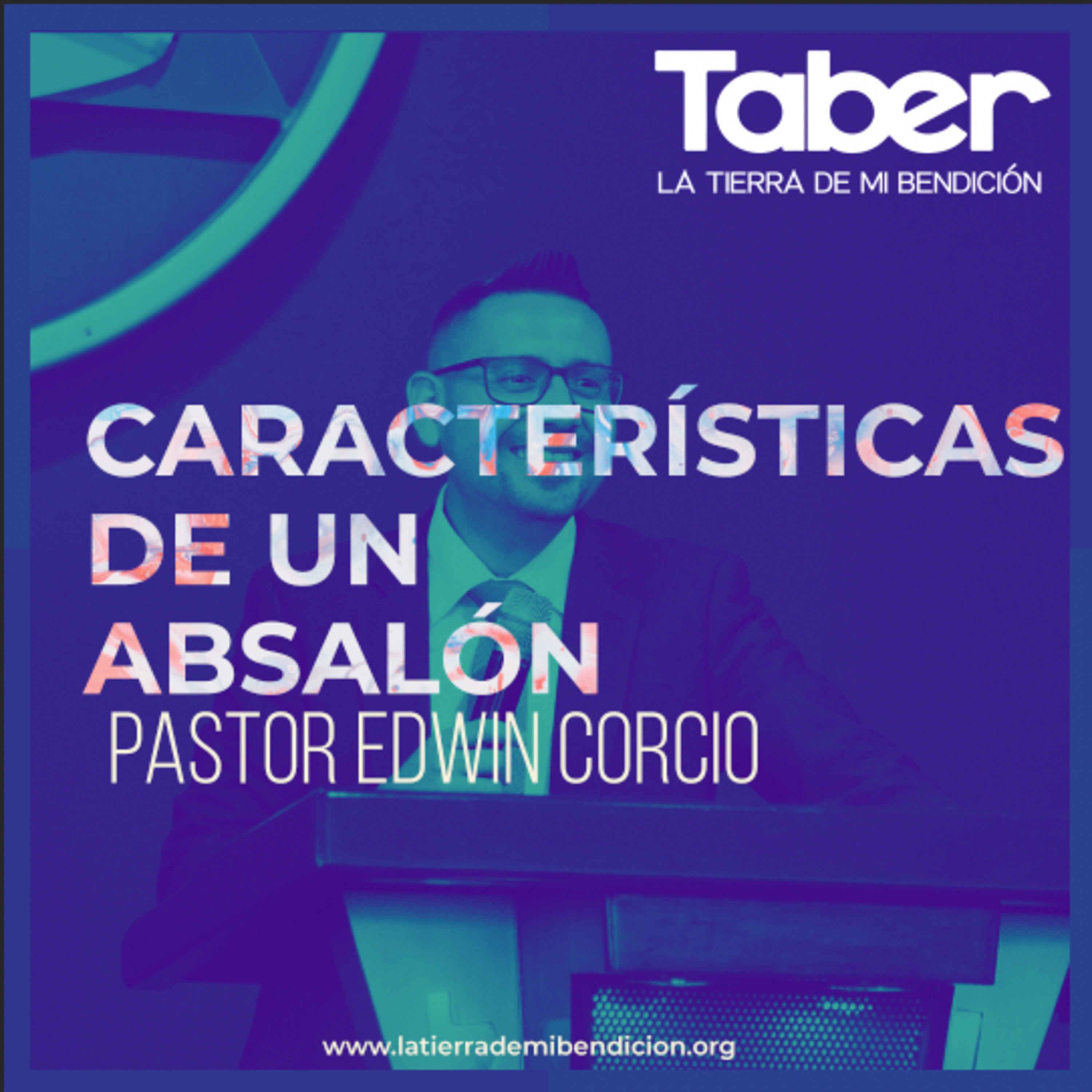 La Tierra de Mi Bendición Pastor Edwin Corcio
