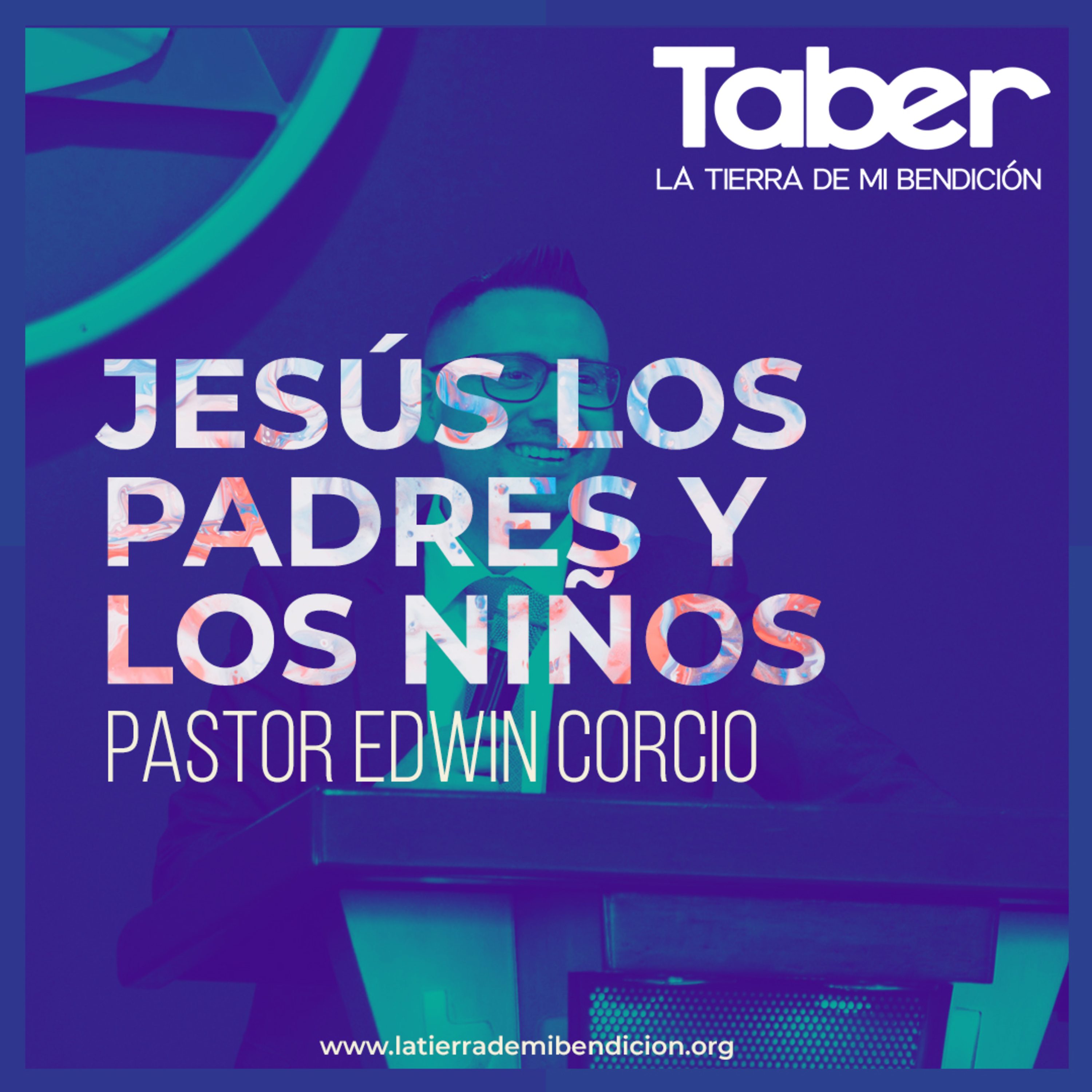 La Tierra de Mi Bendición Pastor Edwin Corcio