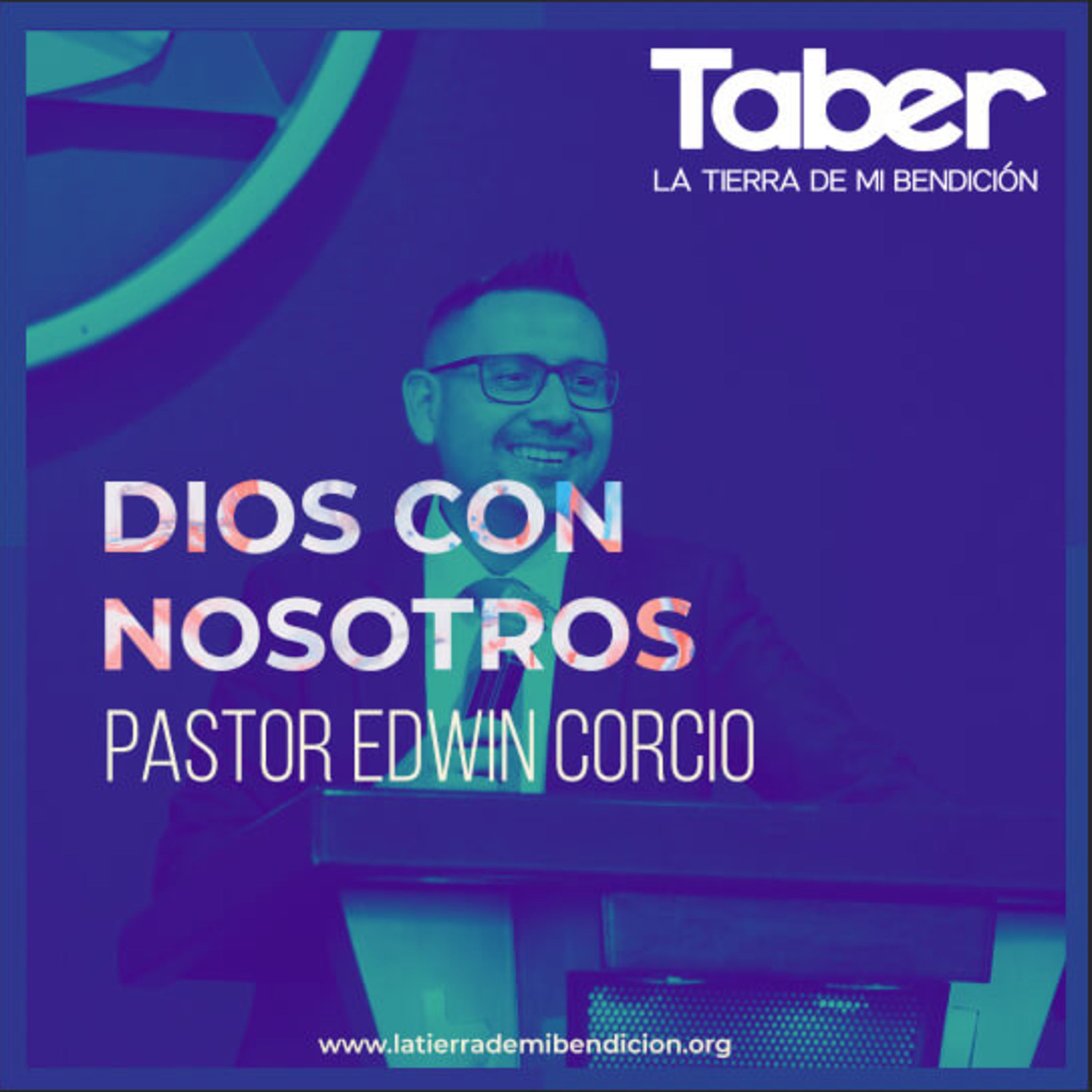 La Tierra de Mi Bendición Pastor Edwin Corcio