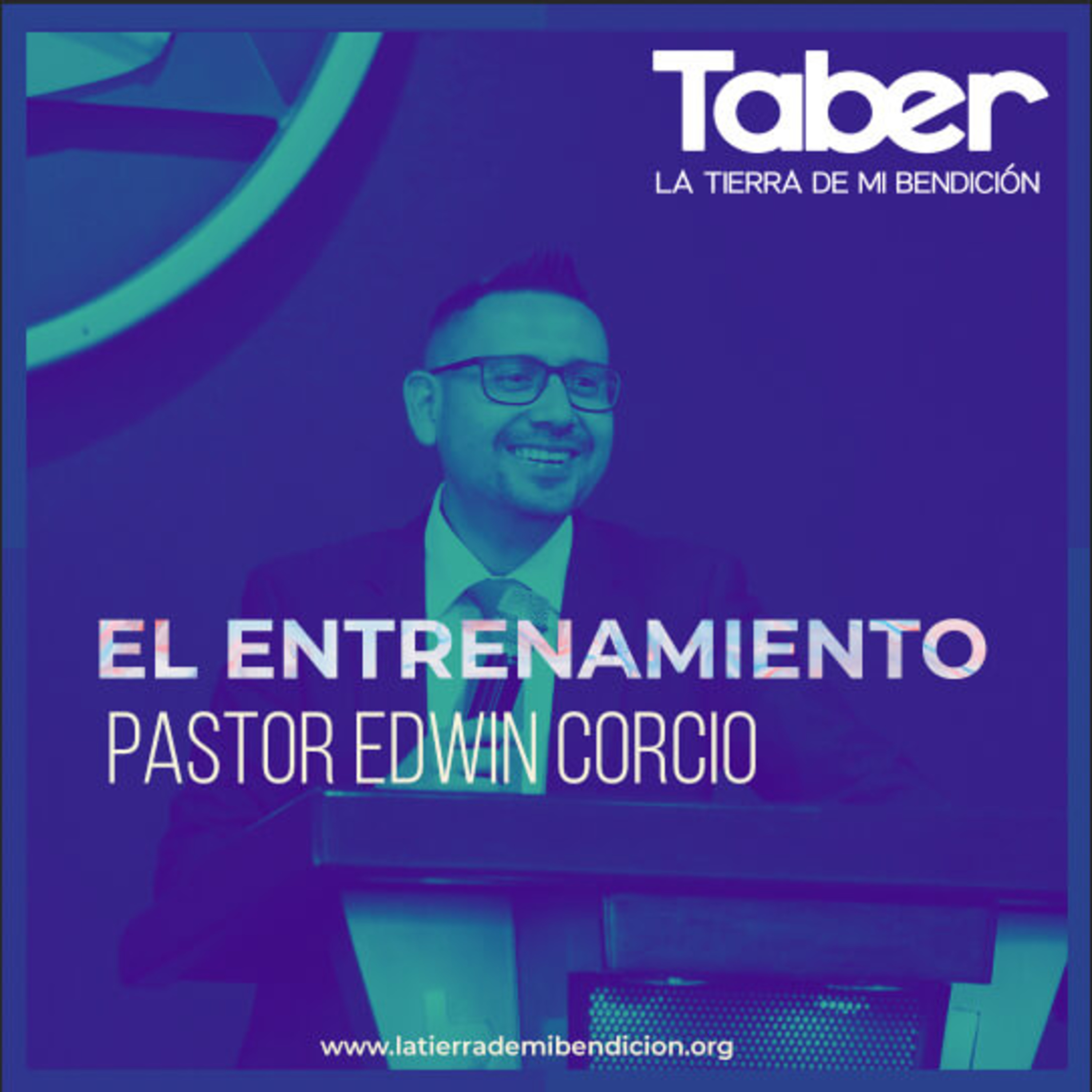 La Tierra de Mi Bendición Pastor Edwin Corcio