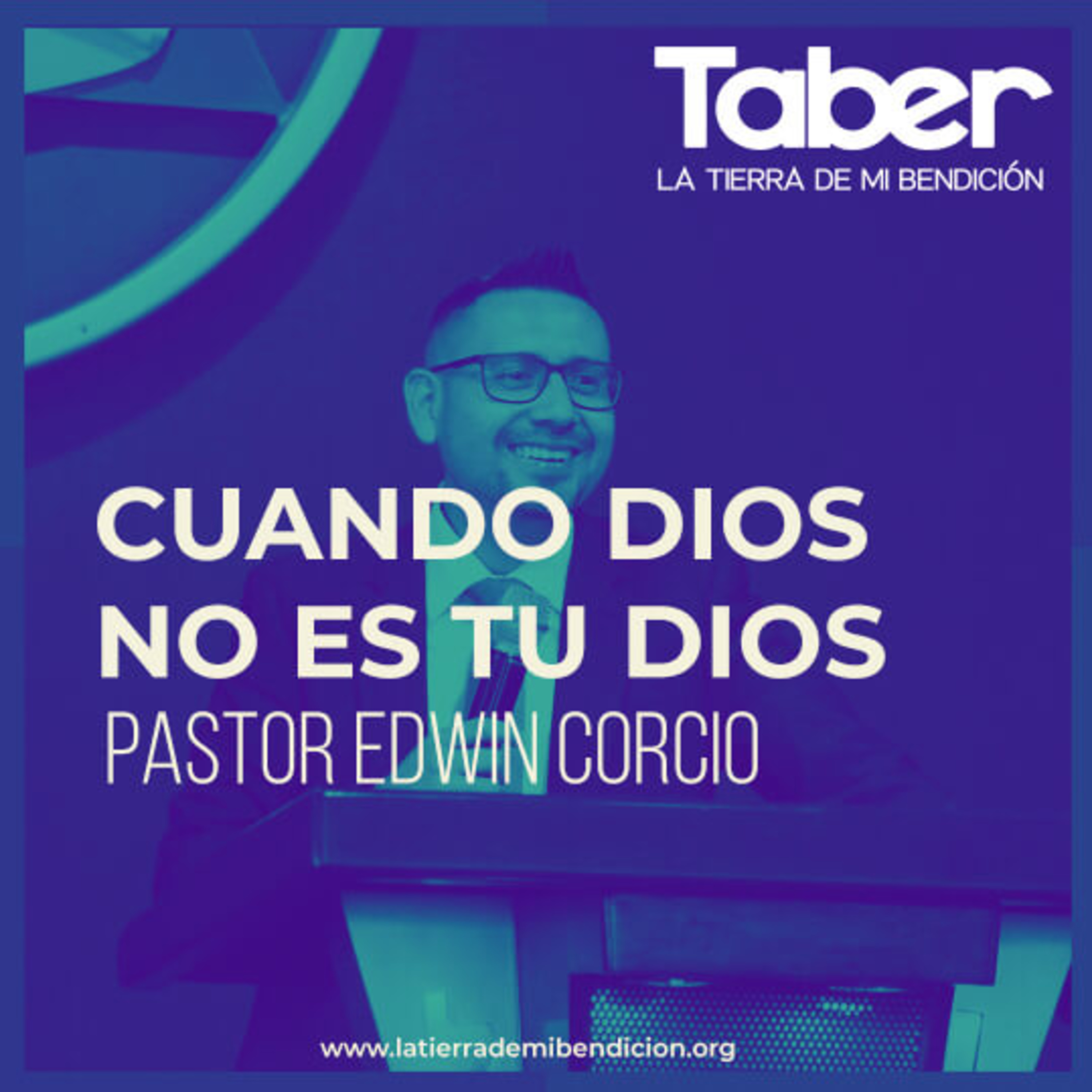 La Tierra de Mi Bendición Pastor Edwin Corcio