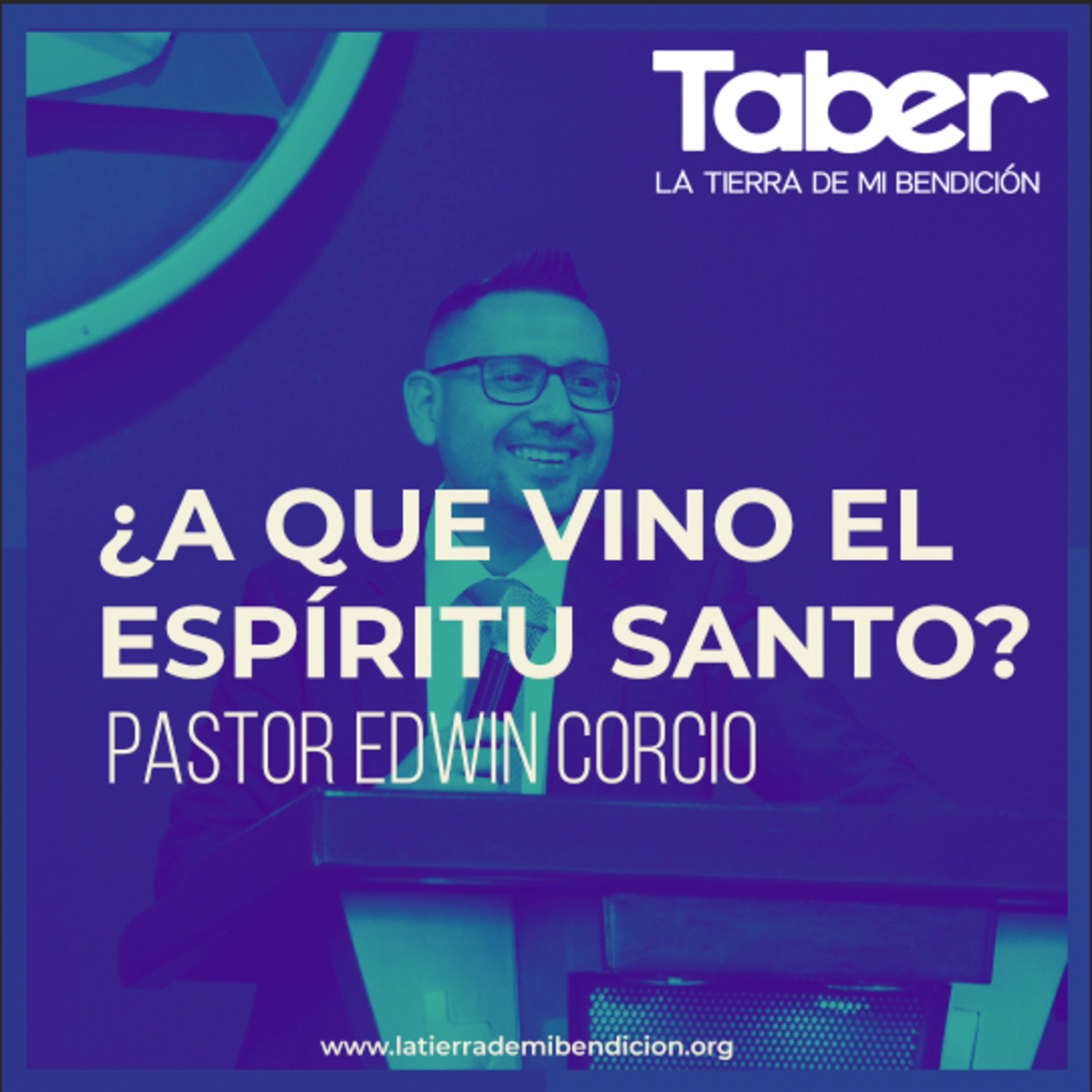La Tierra de Mi Bendición Pastor Edwin Corcio