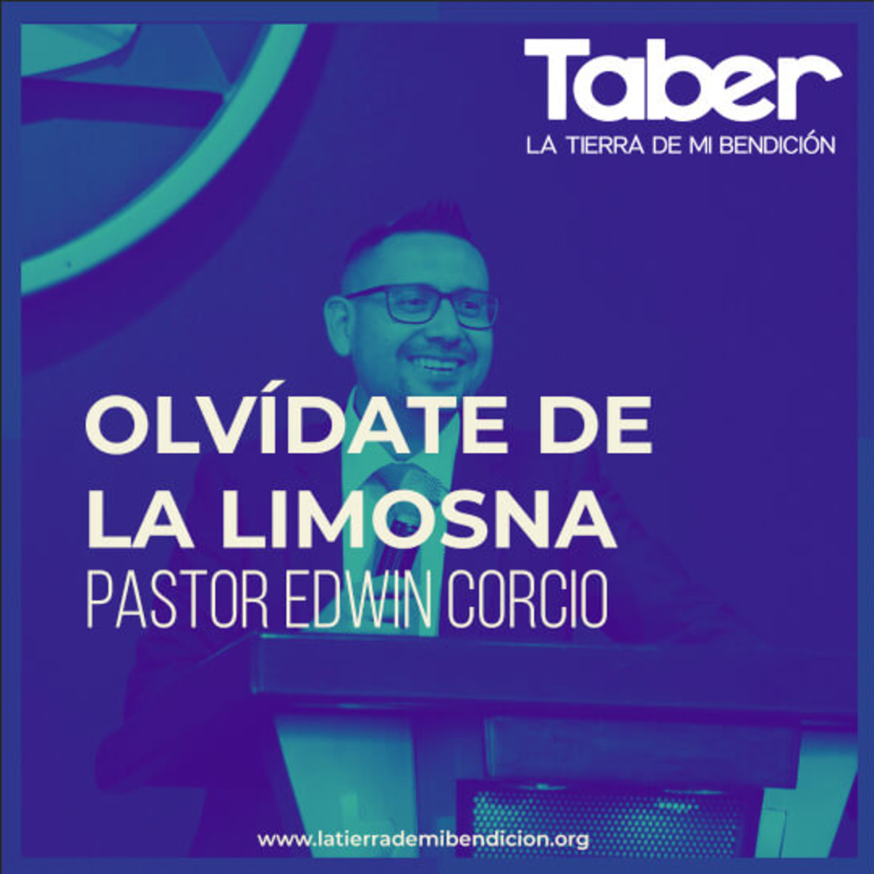 La Tierra de Mi Bendición Pastor Edwin Corcio