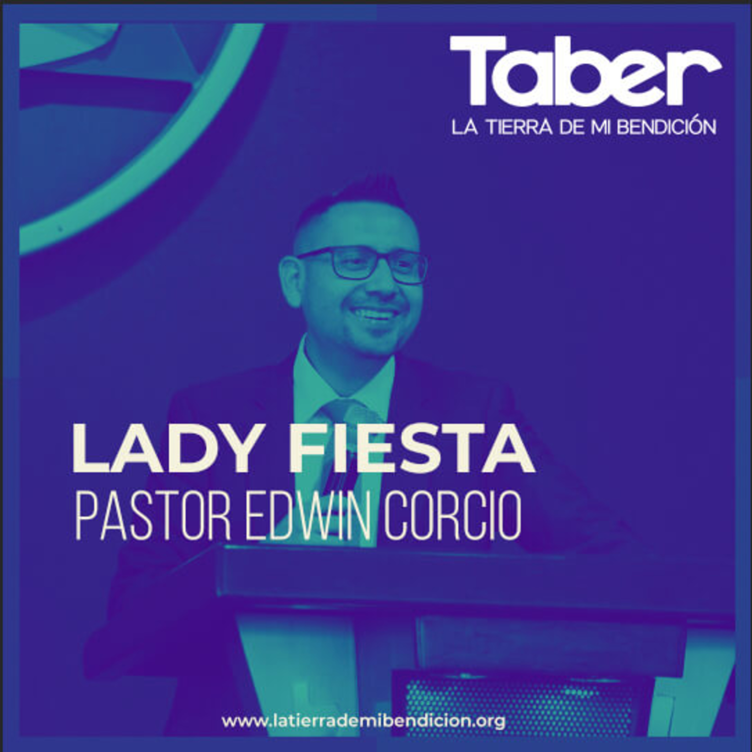 La Tierra de Mi Bendición Pastor Edwin Corcio