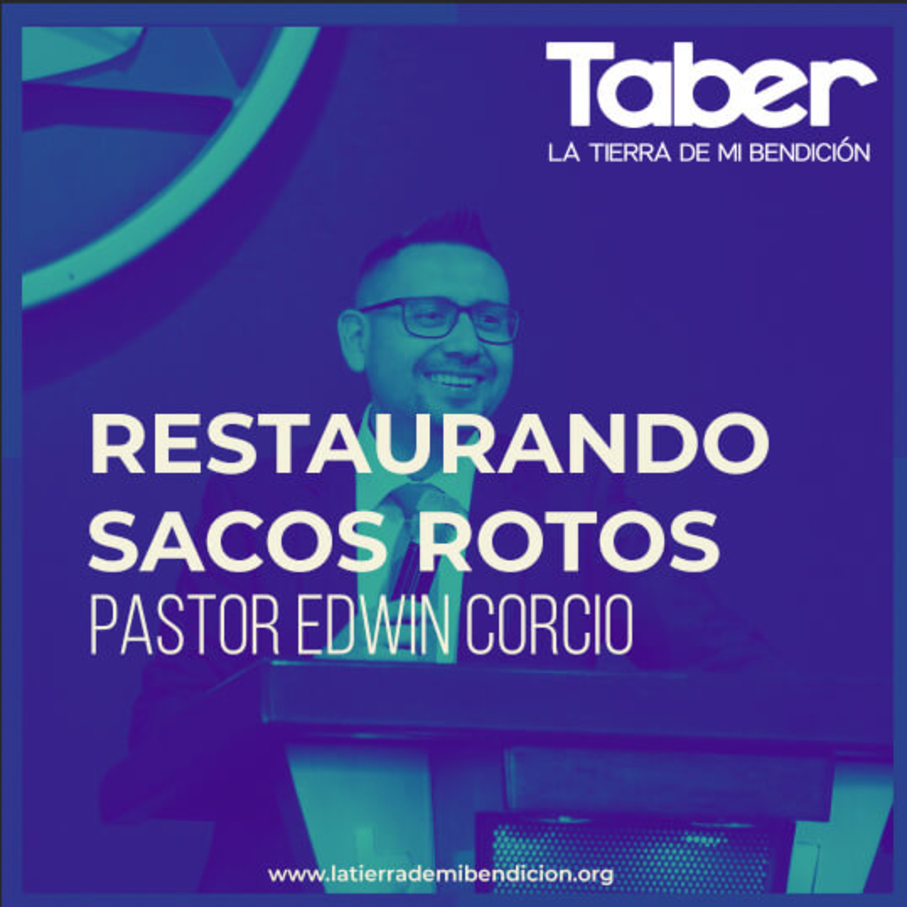 La Tierra de Mi Bendición Pastor Edwin Corcio