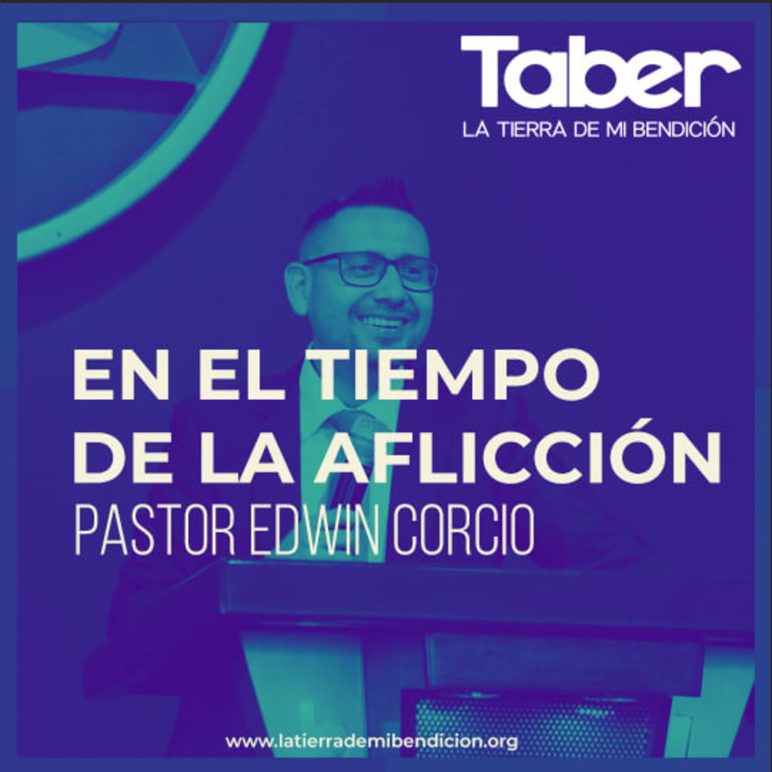 La Tierra de Mi Bendición Pastor Edwin Corcio