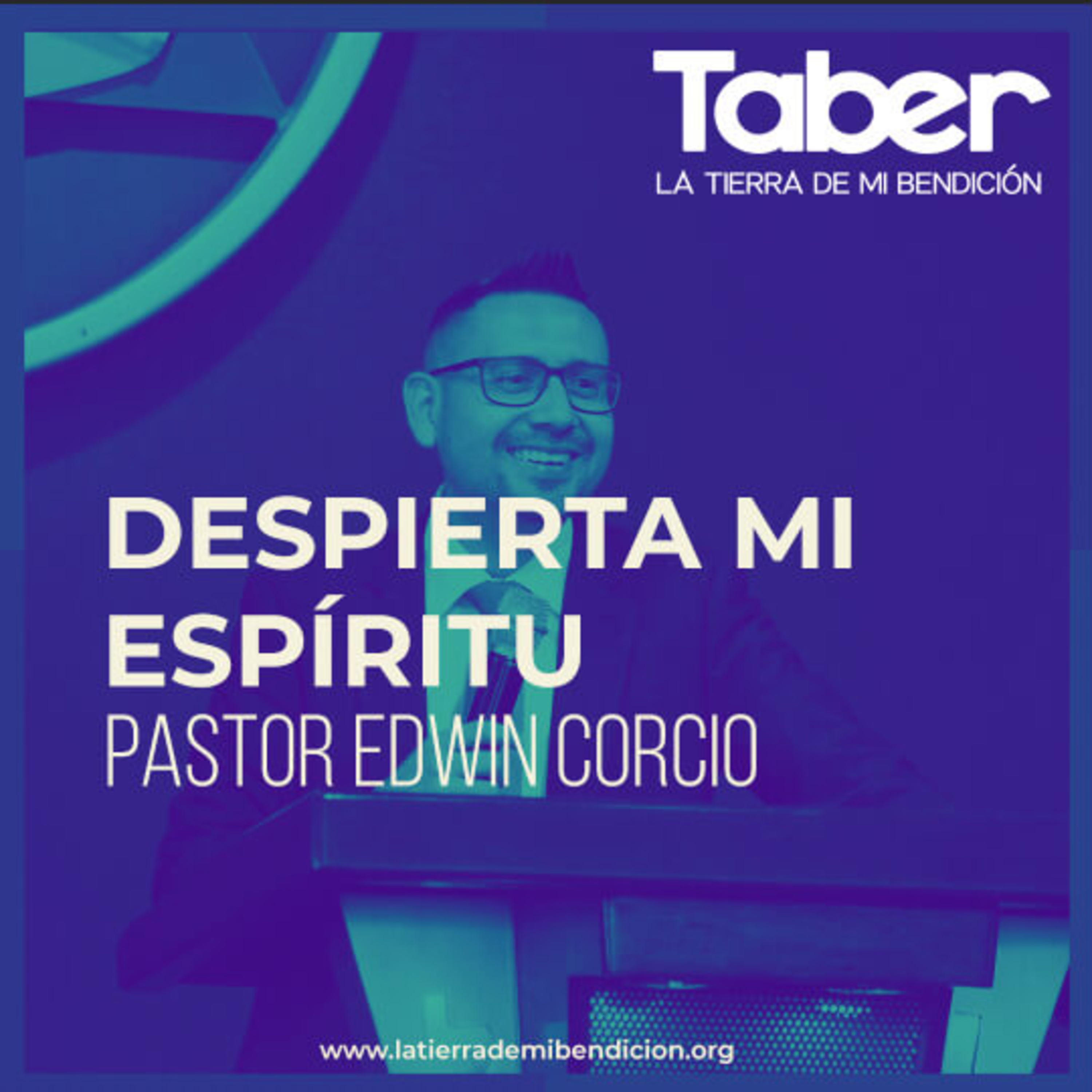 La Tierra de Mi Bendición Pastor Edwin Corcio